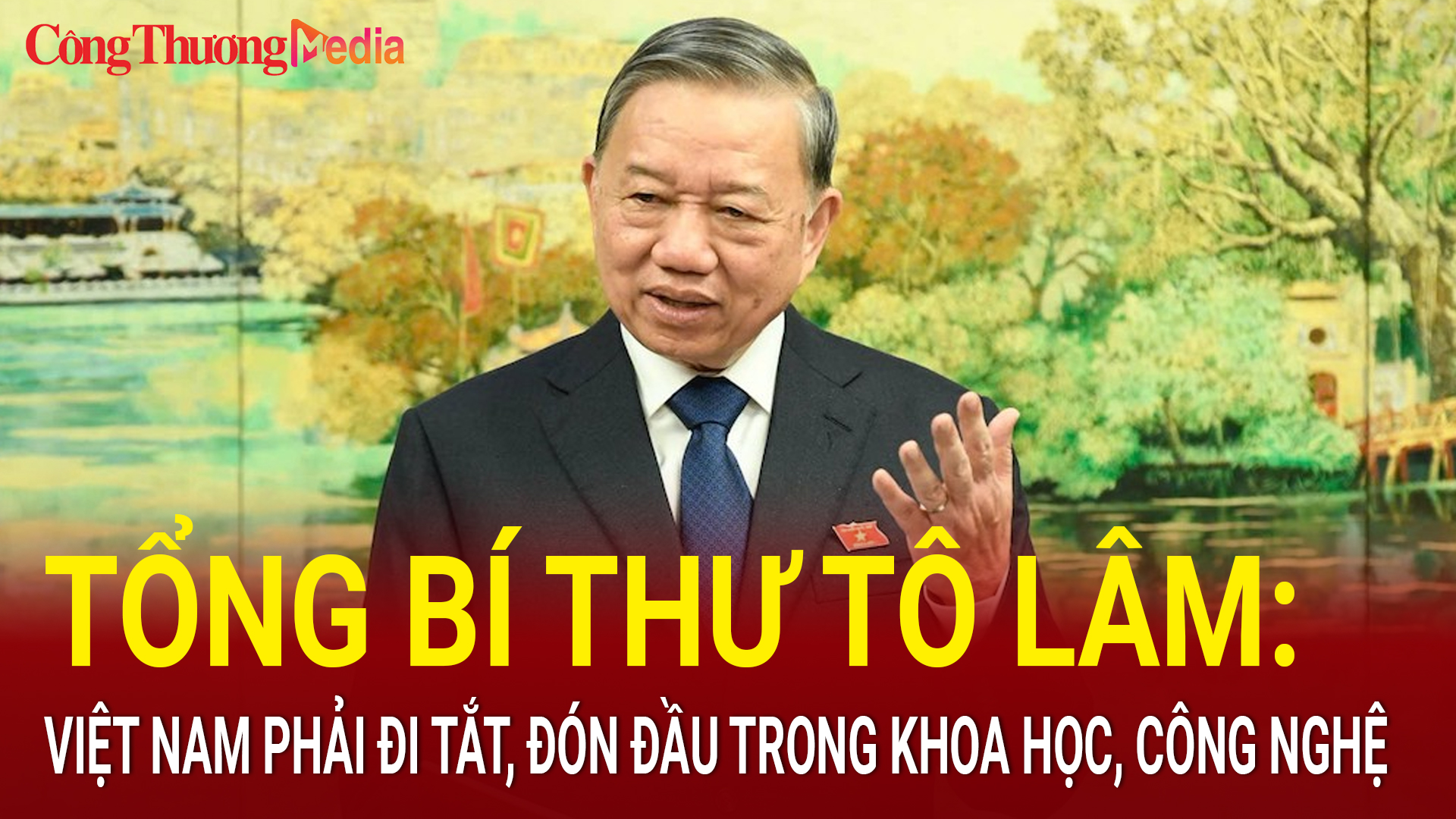 Tổng Bí thư Tô Lâm: Việt Nam phải đi tắt, đón đầu trong khoa học, công nghệ