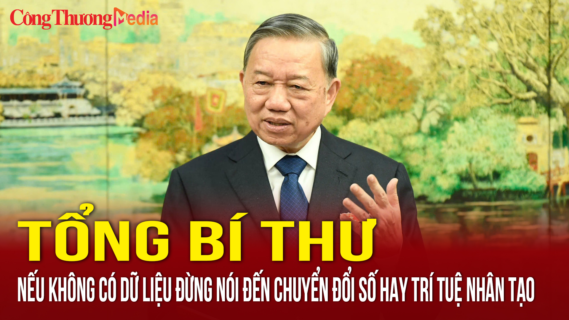 Tổng Bí thư: Nếu không có dữ liệu đừng nói đến chuyển đổi số