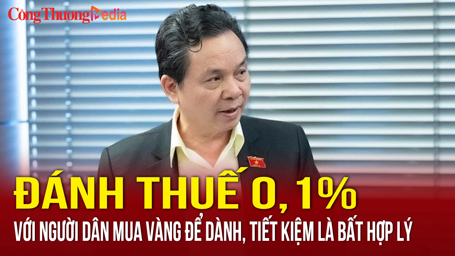 Đánh thuế 0,1% với người dân mua vàng để dành, tiết kiệm là bất hợp lý