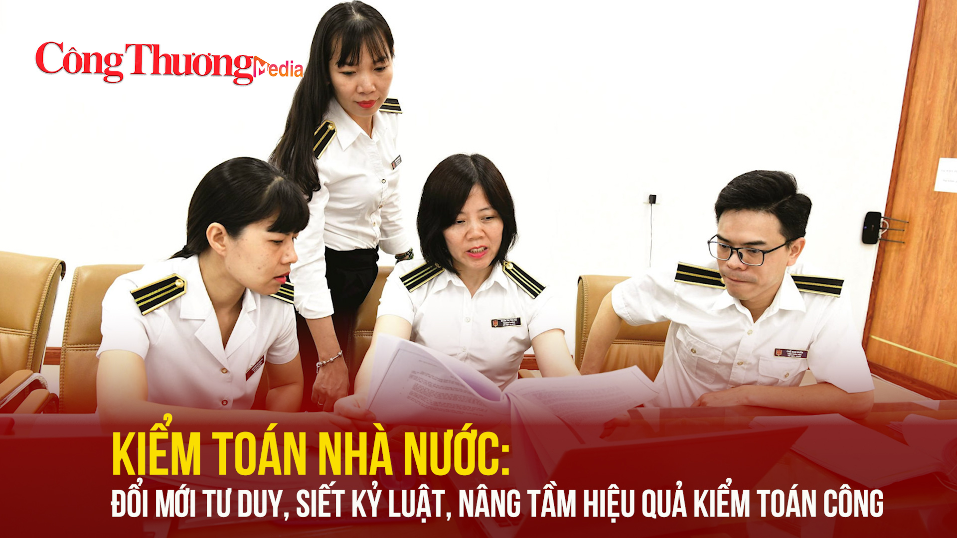 Kiểm toán Nhà nước: Đổi mới tư duy, siết kỷ luật, nâng tầm hiệu quả kiểm toán công