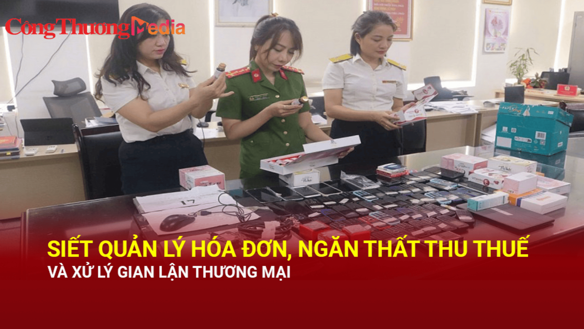 Siết quản lý hóa đơn, ngăn thất thu thuế và xử lý gian lận thương mại