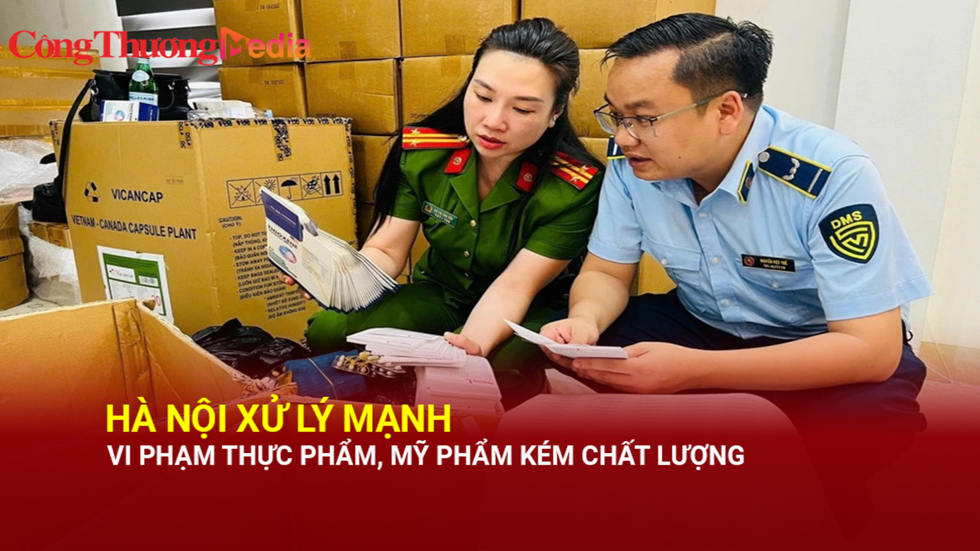 Hà Nội xử lý mạnh vi phạm thực phẩm, mỹ phẩm kém chất lượng