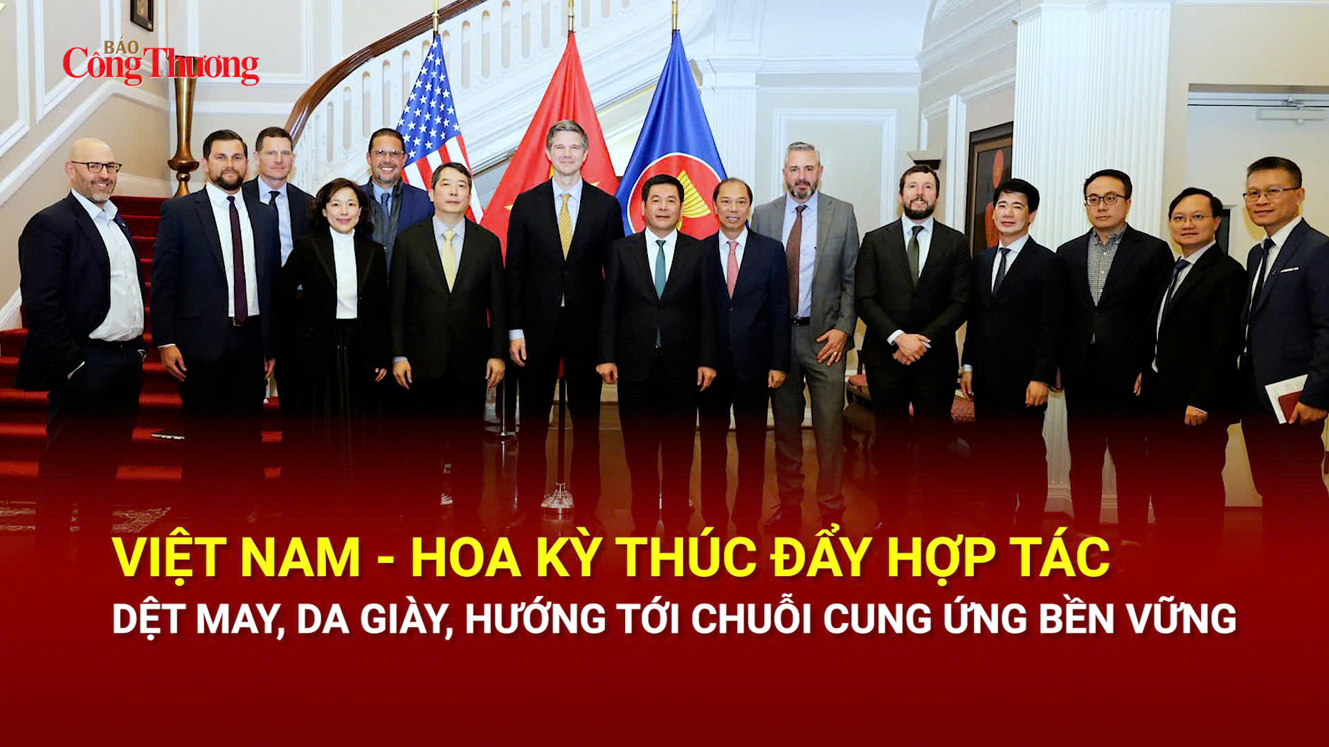 Việt Nam – Hoa Kỳ thúc đẩy hợp tác dệt may, da giày hướng tới chuỗi cung ứng bền vững