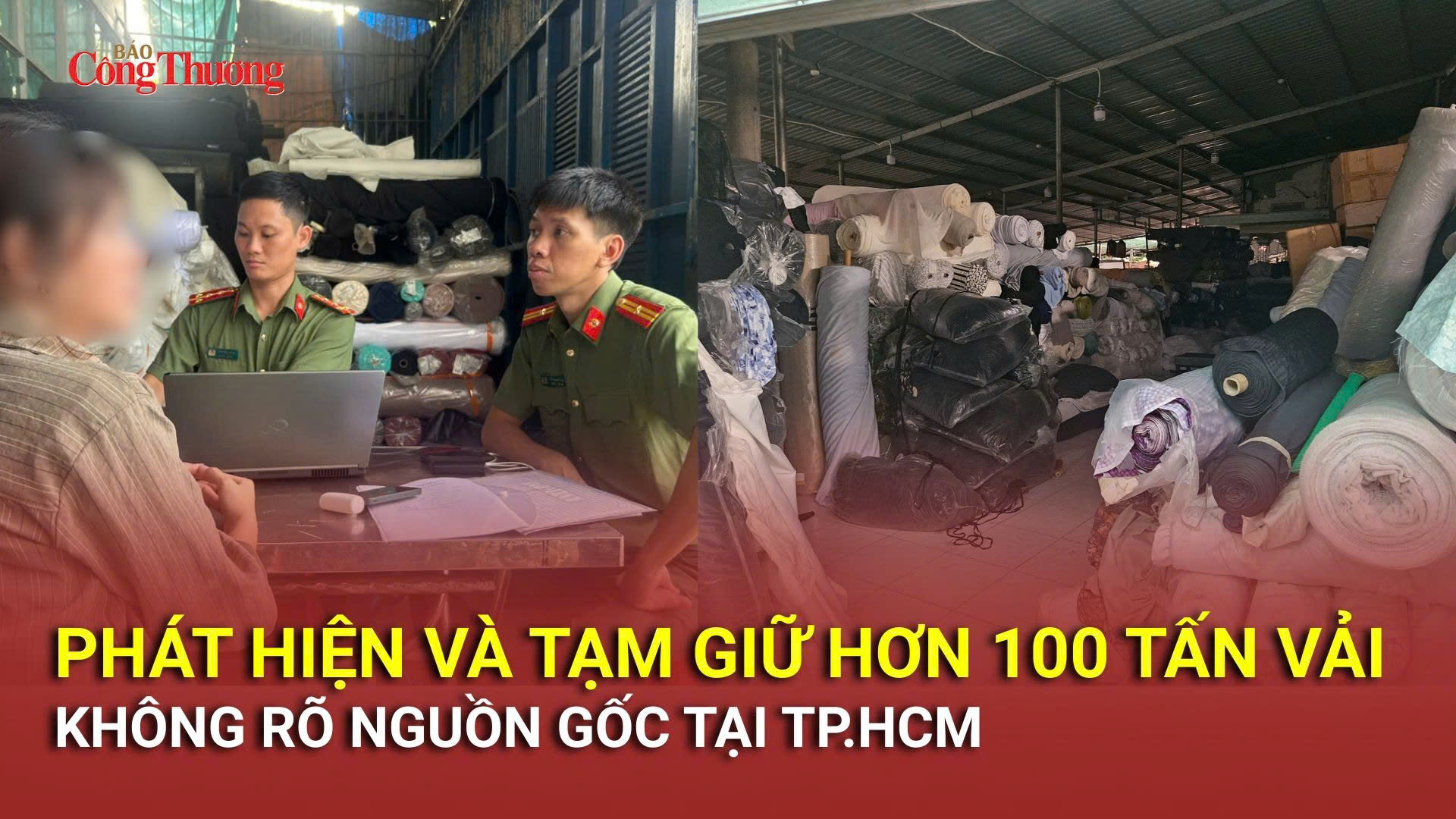 Phát hiện và tạm giữ hơn 100 tấn vải không rõ nguồn gốc tại TP.HCM