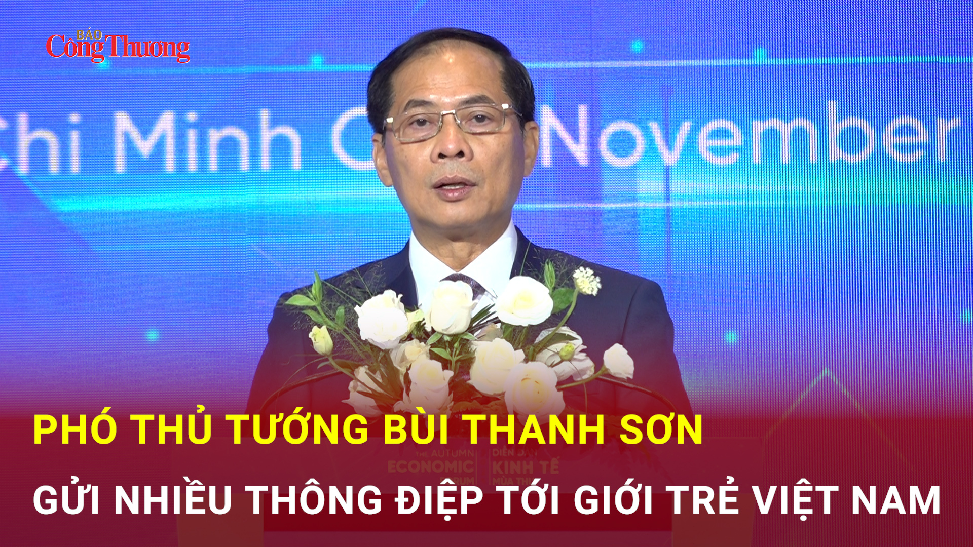 Phó Thủ tướng Bùi Thanh Sơn gửi nhiều thông điệp tới giới trẻ Việt Nam