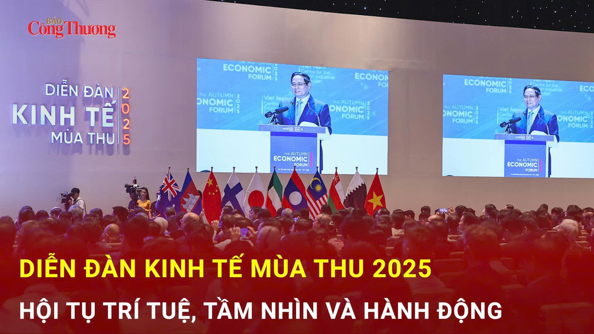 Diễn đàn Kinh tế mùa Thu 2025: Hội tụ trí tuệ, tầm nhìn và hành động