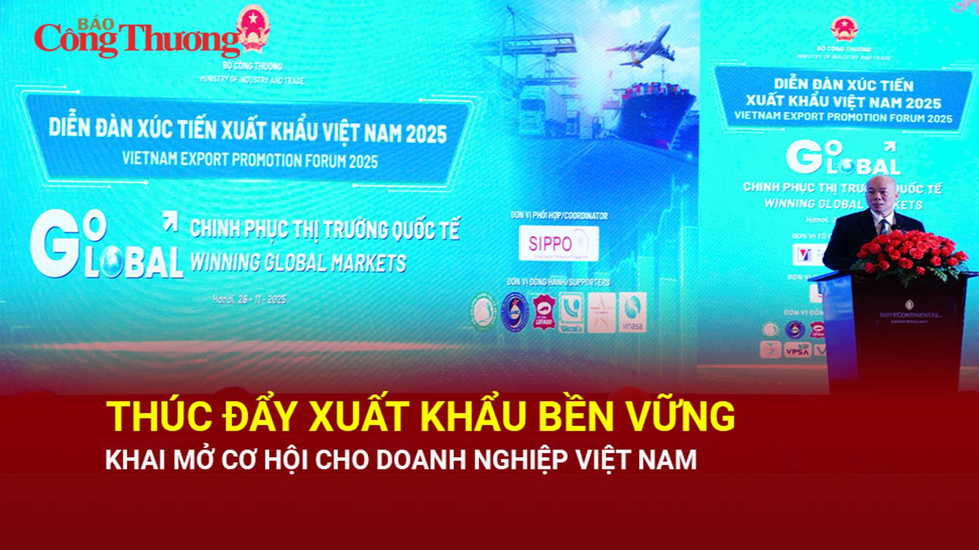 Thúc đẩy xuất khẩu bền vững, khai mở cơ hội cho doanh nghiệp Việt Nam