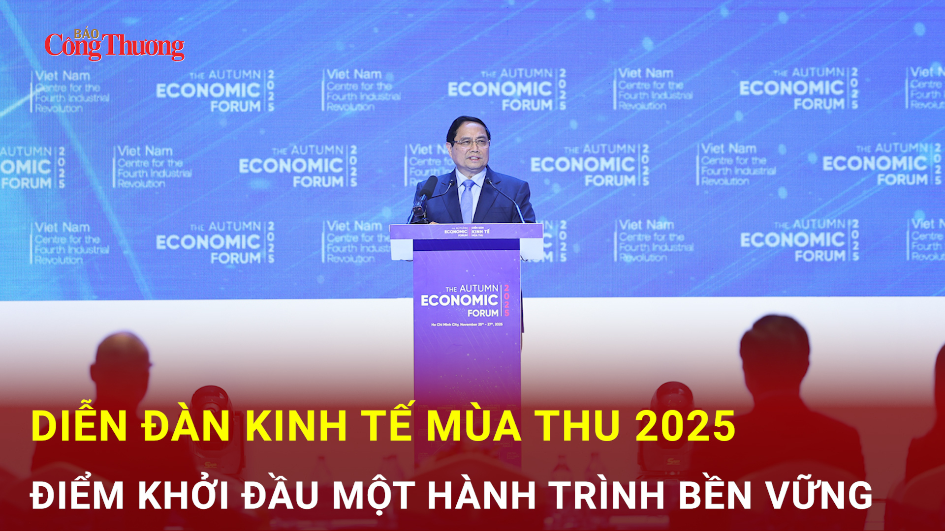 Diễn đàn Kinh tế mùa Thu 2025: Điểm khởi đầu một hành trình bền vững