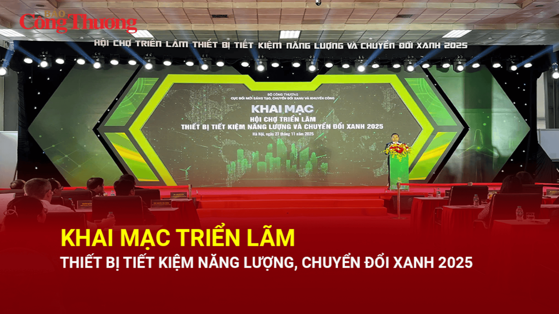 Khai mạc Triển lãm thiết bị tiết kiệm năng lượng, chuyển đổi xanh 2025