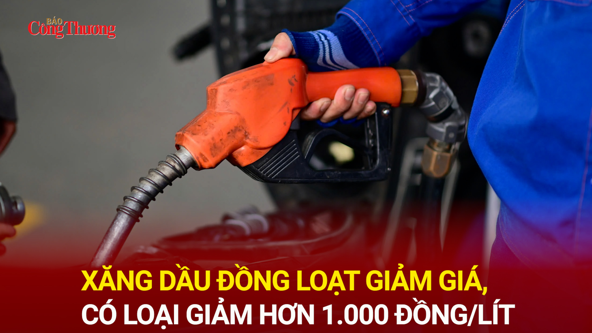 Xăng dầu đồng loạt giảm giá, có loại giảm hơn 1.000 đồng/lít
