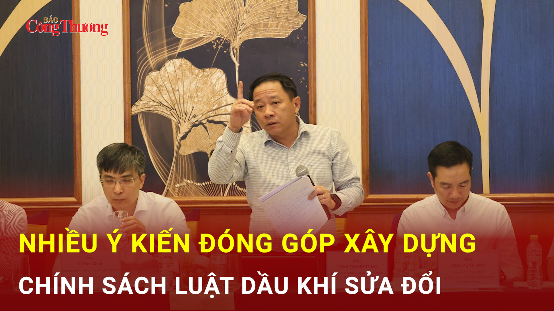 Nhiều ý kiến đóng góp xây dựng chính sách Luật Dầu khí sửa đổi