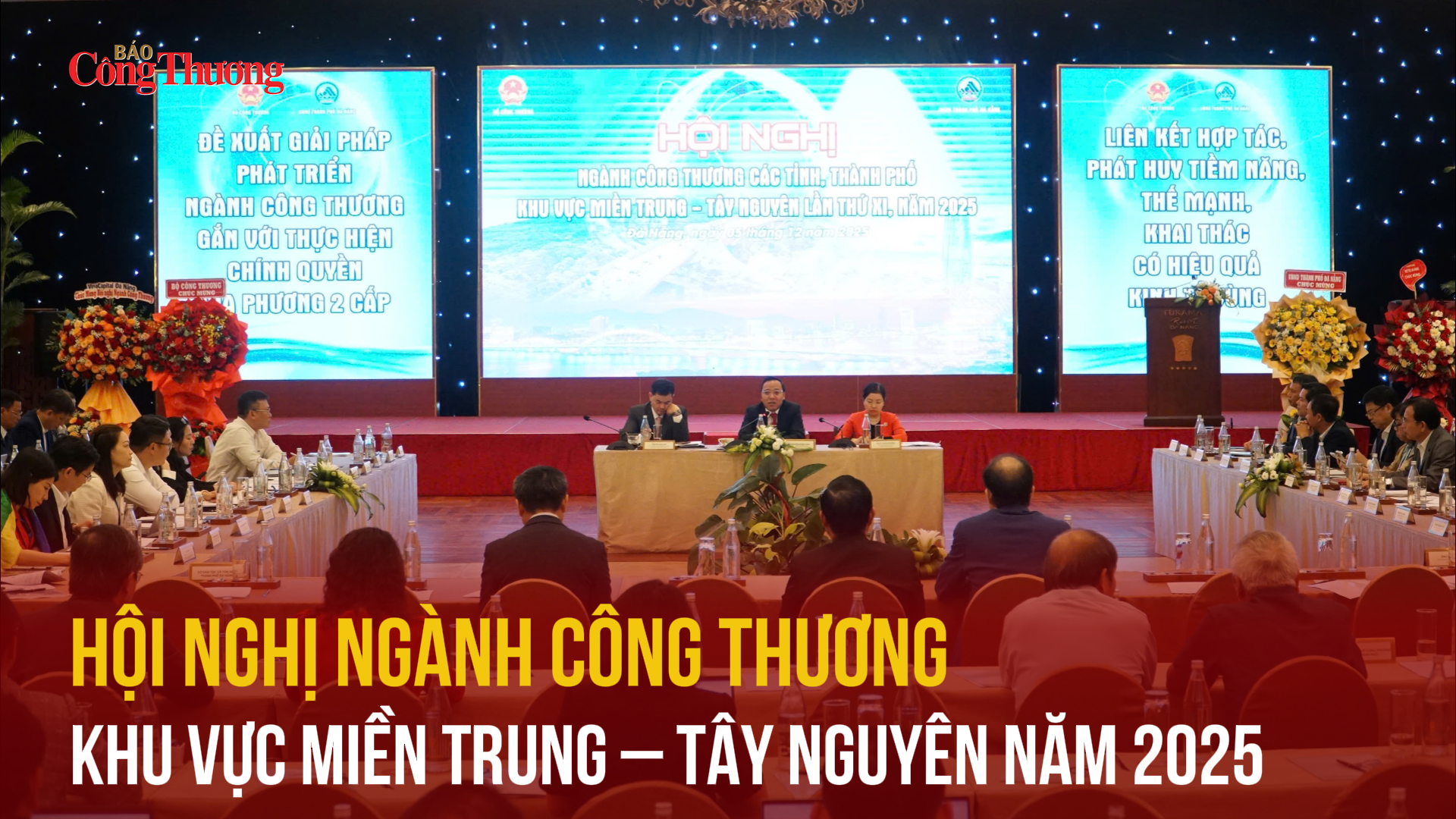 Hội nghị ngành Công Thương khu vực miền Trung – Tây Nguyên năm 2025