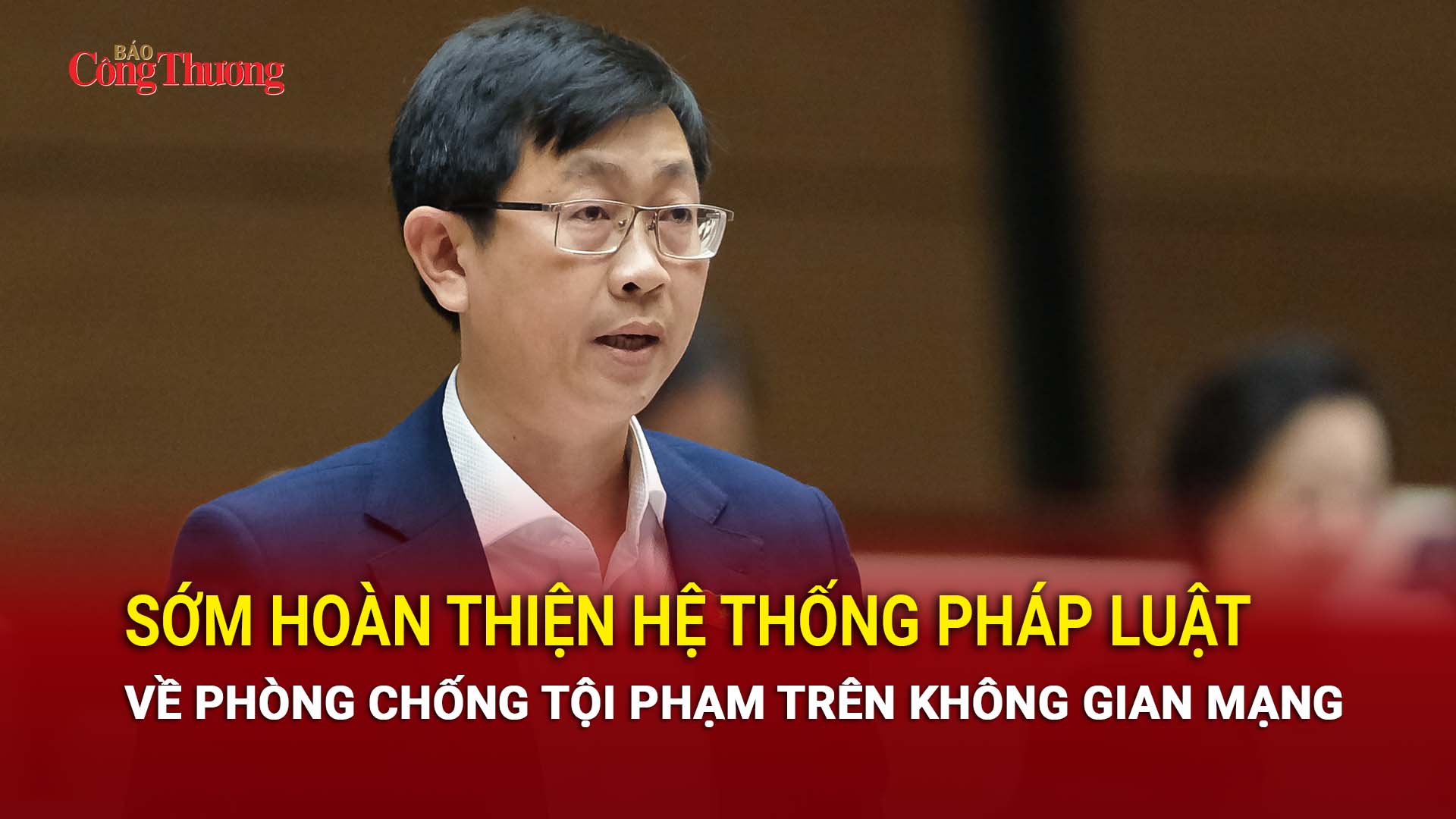 Sớm hoàn thiện hệ thống pháp luật về phòng chống tội phạm trên không gian mạng