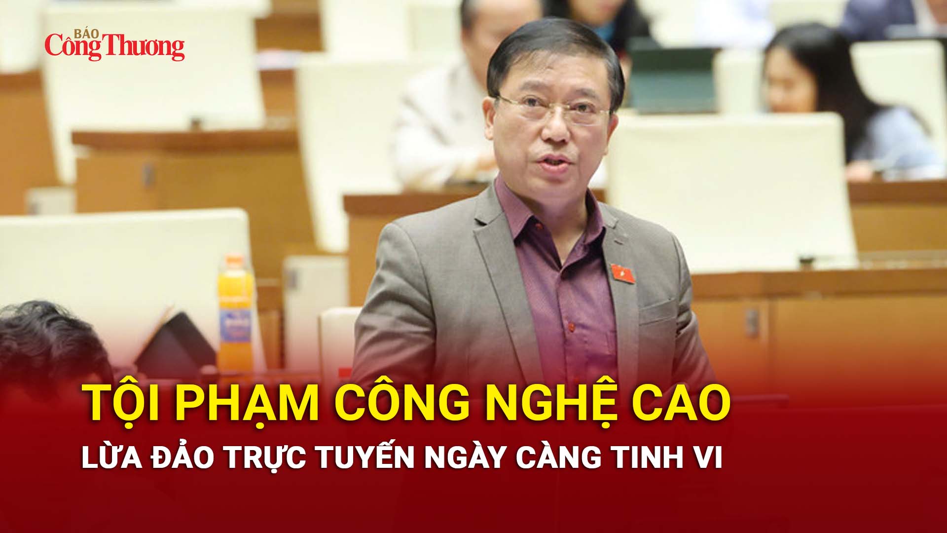 Tội phạm công nghệ cao, lừa đảo trực tuyến ngày càng tinh vi