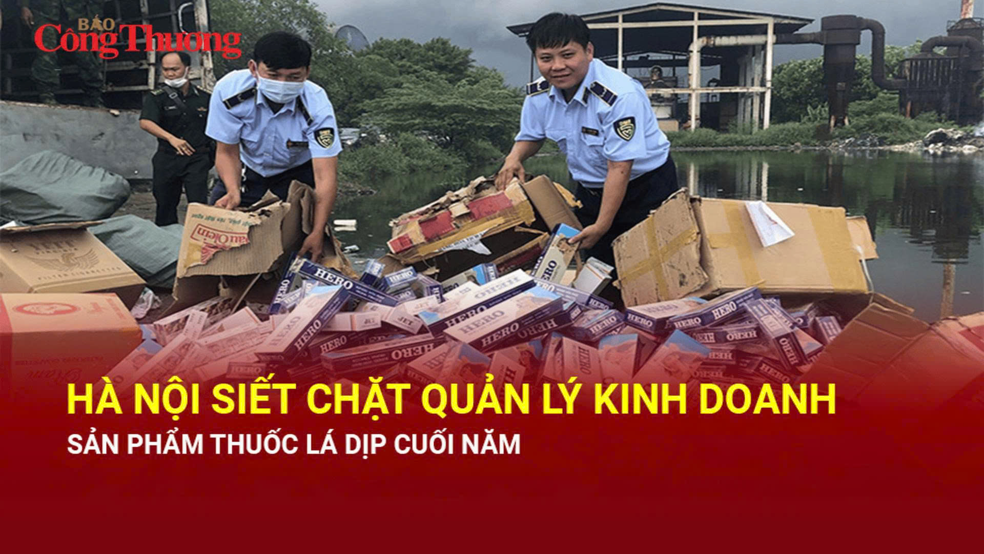 Hà Nội siết chặt quản lý kinh doanh sản phẩm thuốc lá dịp cuối năm