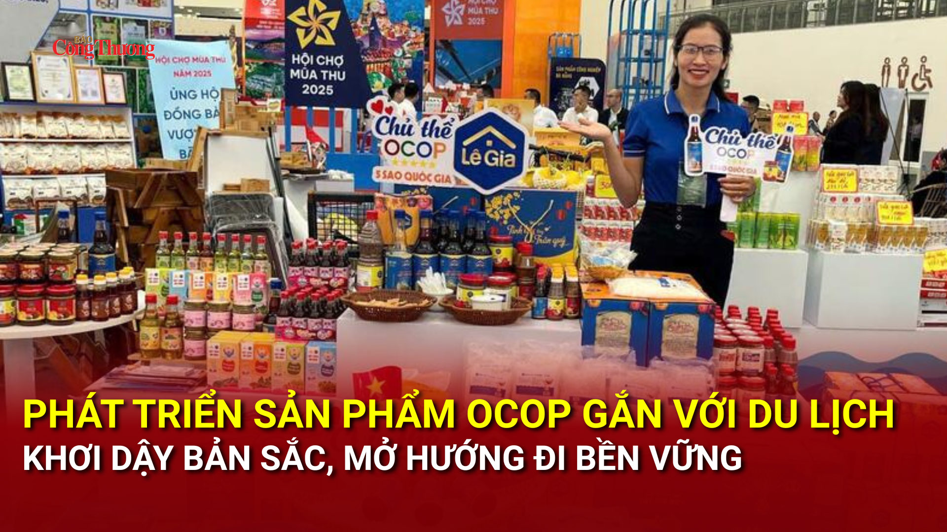 Phát triển sản phẩm OCOP gắn với du lịch: Khơi dậy bản sắc, mở hướng đi bền vững
