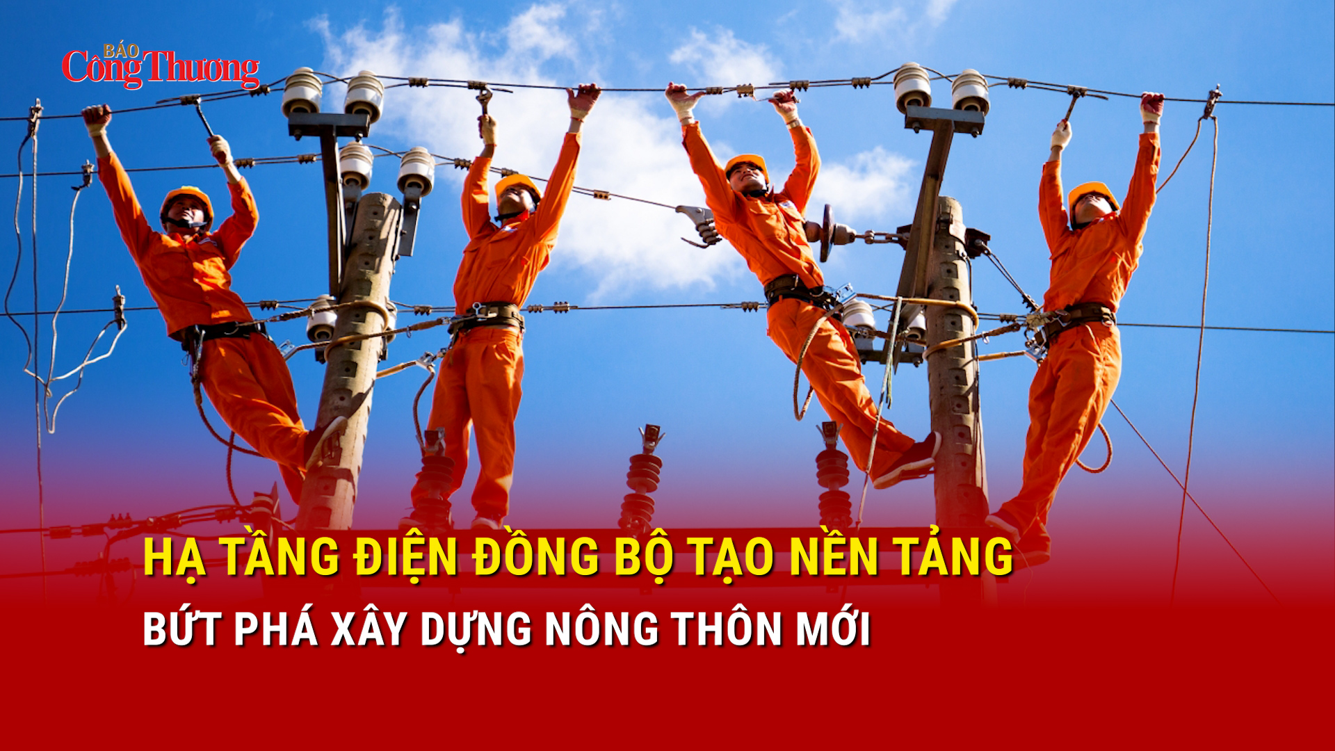 Hạ tầng điện đồng bộ tạo nền tảng bứt phá xây dựng nông thôn mới