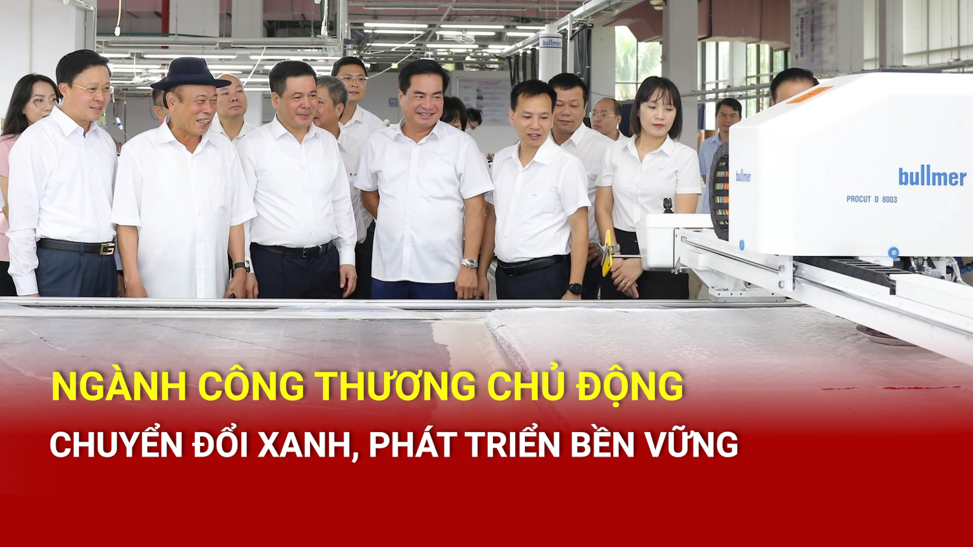 Ngành Công Thương chủ động chuyển đổi xanh, phát triển bền vững