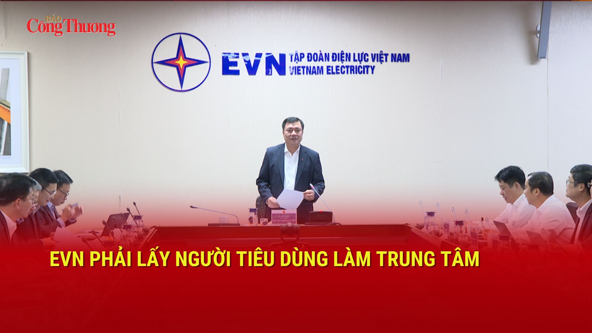 EVN phải lấy người tiêu dùng làm trung tâm