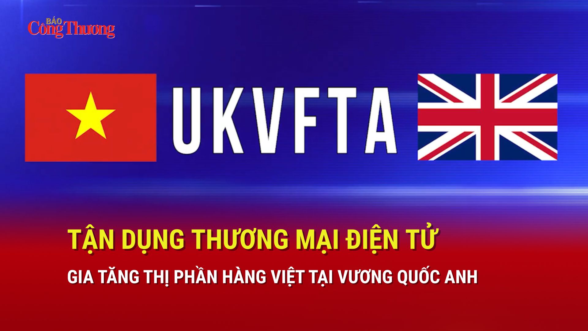 Tận dụng thương mại điện tử gia tăng thị phần hàng Việt tại Anh