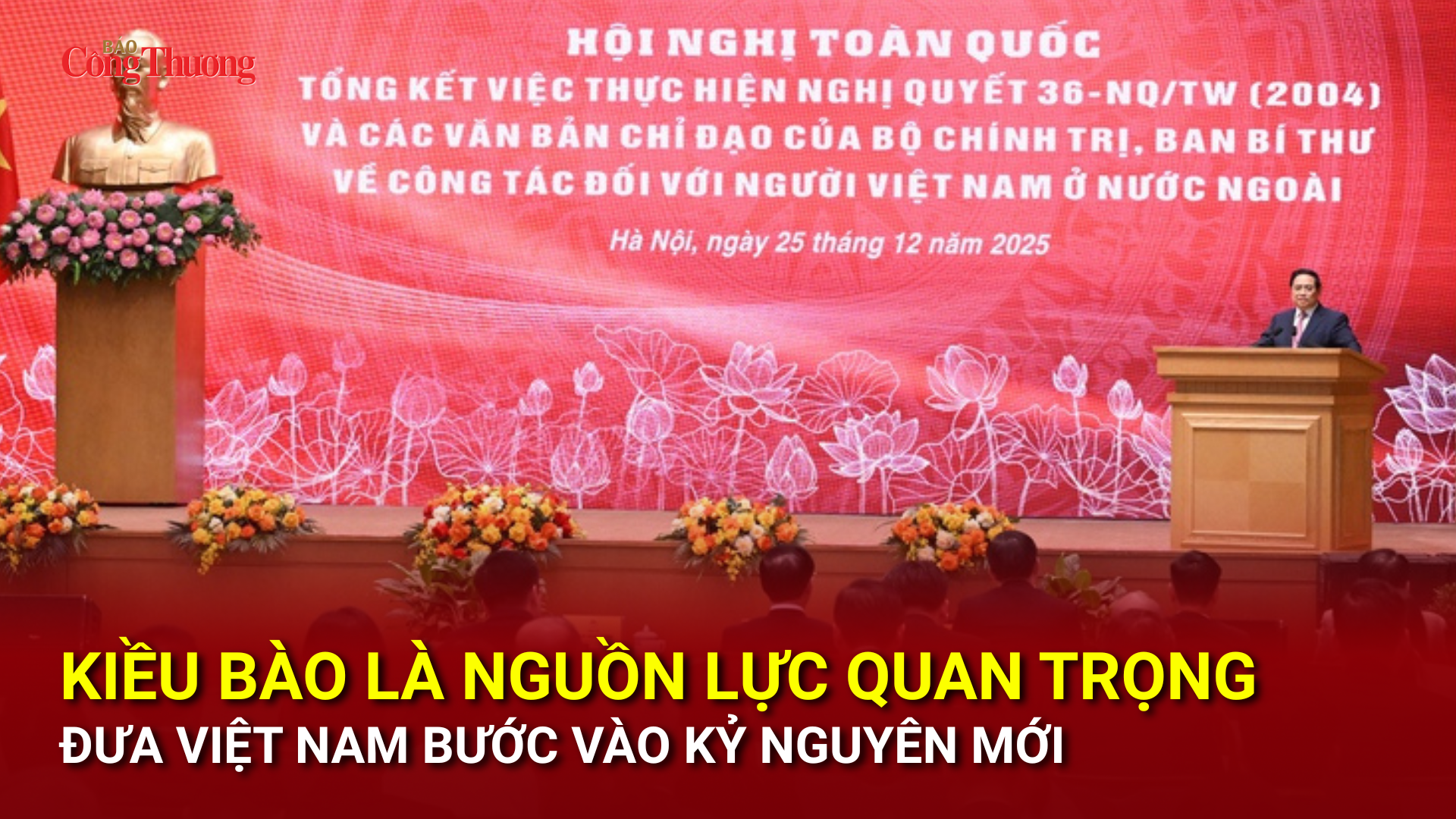 Kiều bào là nguồn lực quan trọng đưa Việt Nam bước vào kỷ nguyên mới
