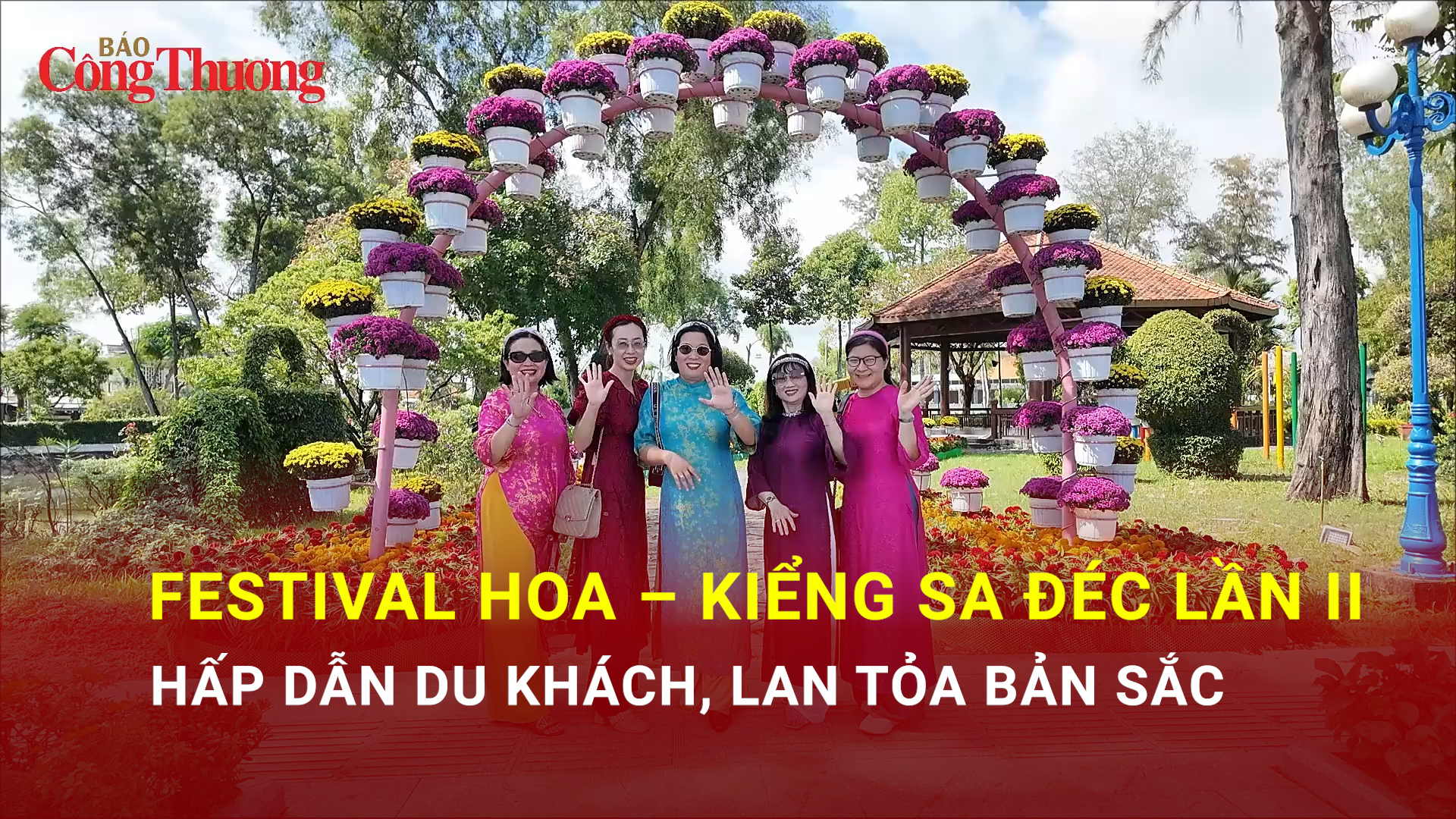 Festival Hoa – Kiểng Sa Đéc lần II: Hấp dẫn du khách, lan tỏa bản sắc