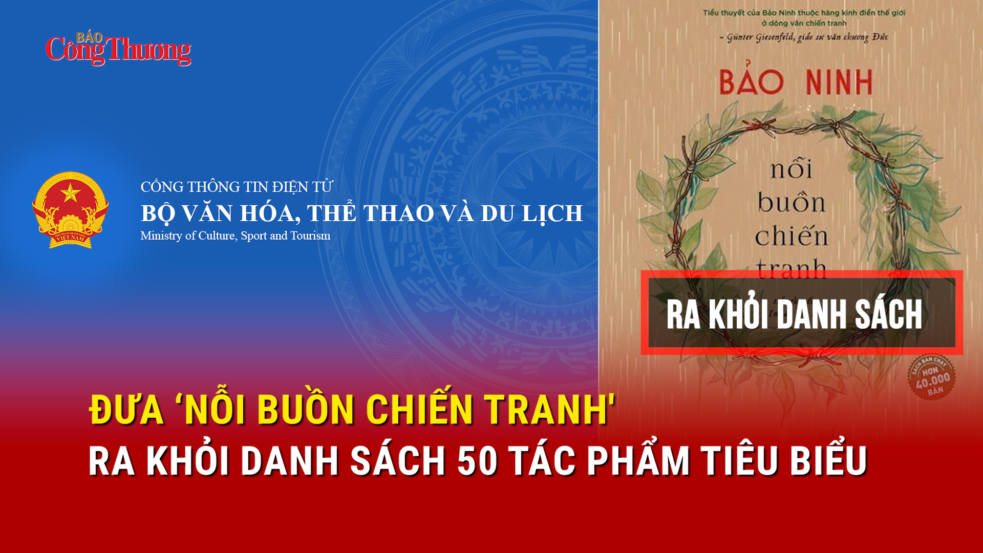 Đưa ‘Nỗi buồn chiến tranh' ra khỏi danh sách 50 tác phẩm tiêu biểu
