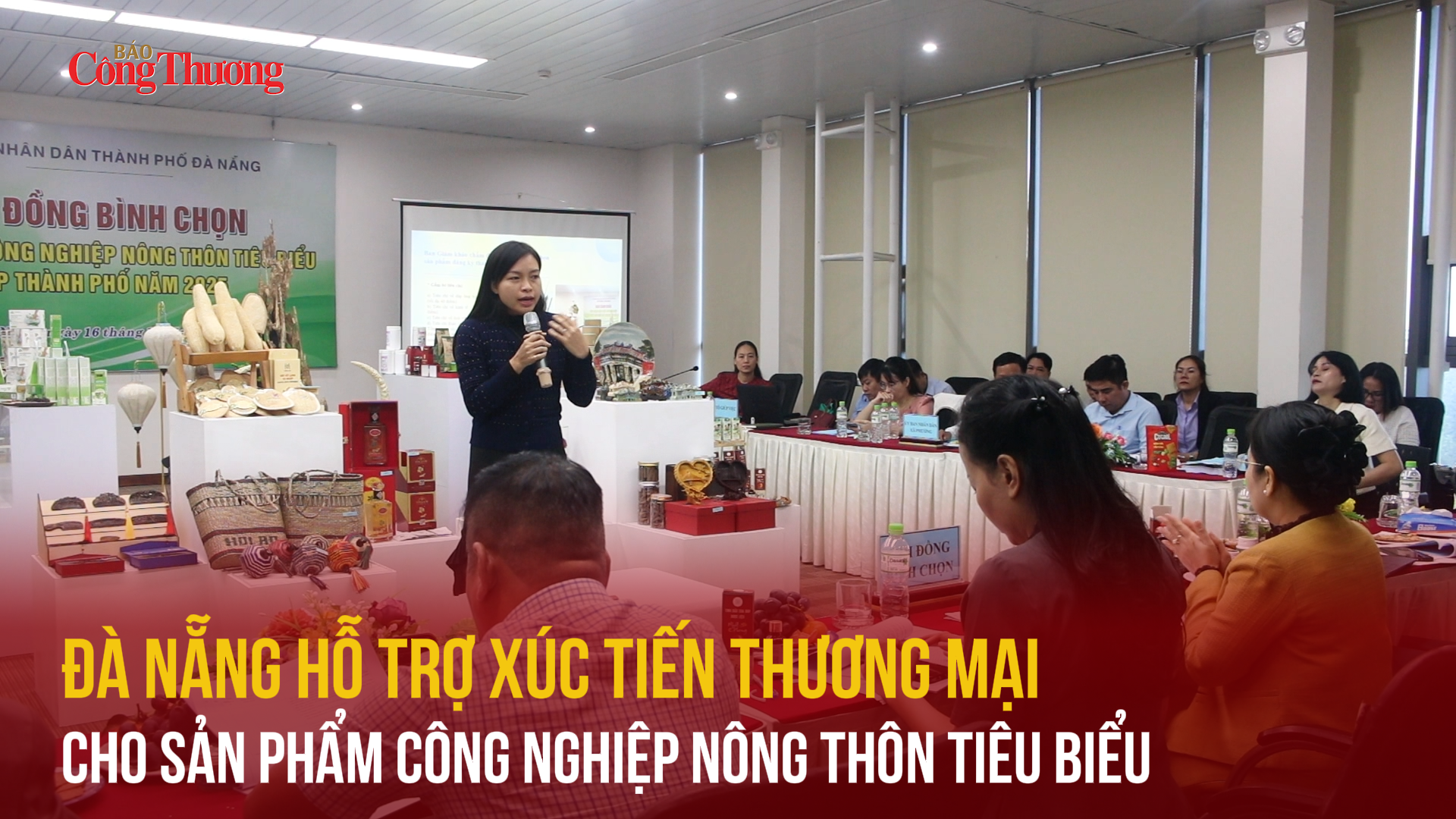 Đà Nẵng: Hỗ trợ xúc tiến thương mại sản phẩm công nghiệp nông thôn tiêu biểu