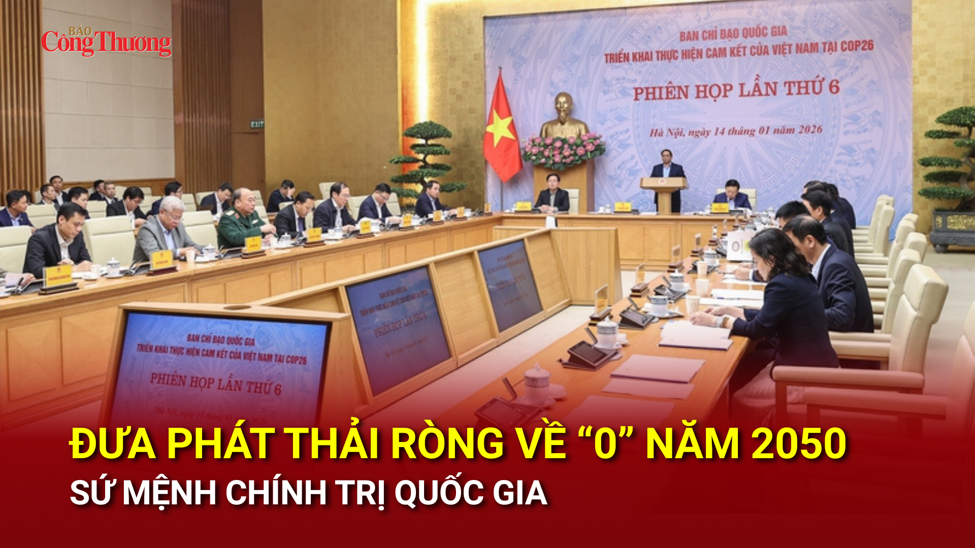 Đưa phát thải ròng về '0' năm 2050 - sứ mệnh chính trị quốc gia