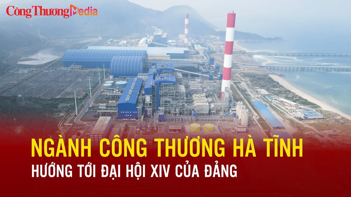 Ngành Công Thương Hà Tĩnh hướng tới Đại hội XIV của Đảng