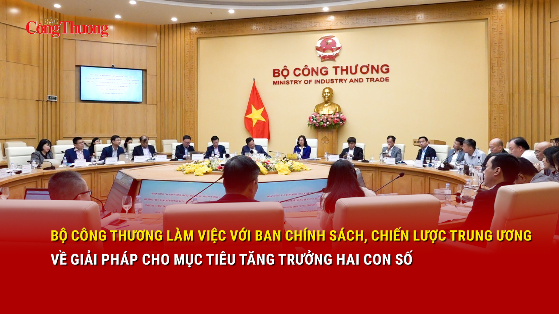 Bộ Công Thương làm việc với Ban Chính sách, Chiến lược Trung ương về giải pháp cho mục tiêu tăng trưởng hai con số