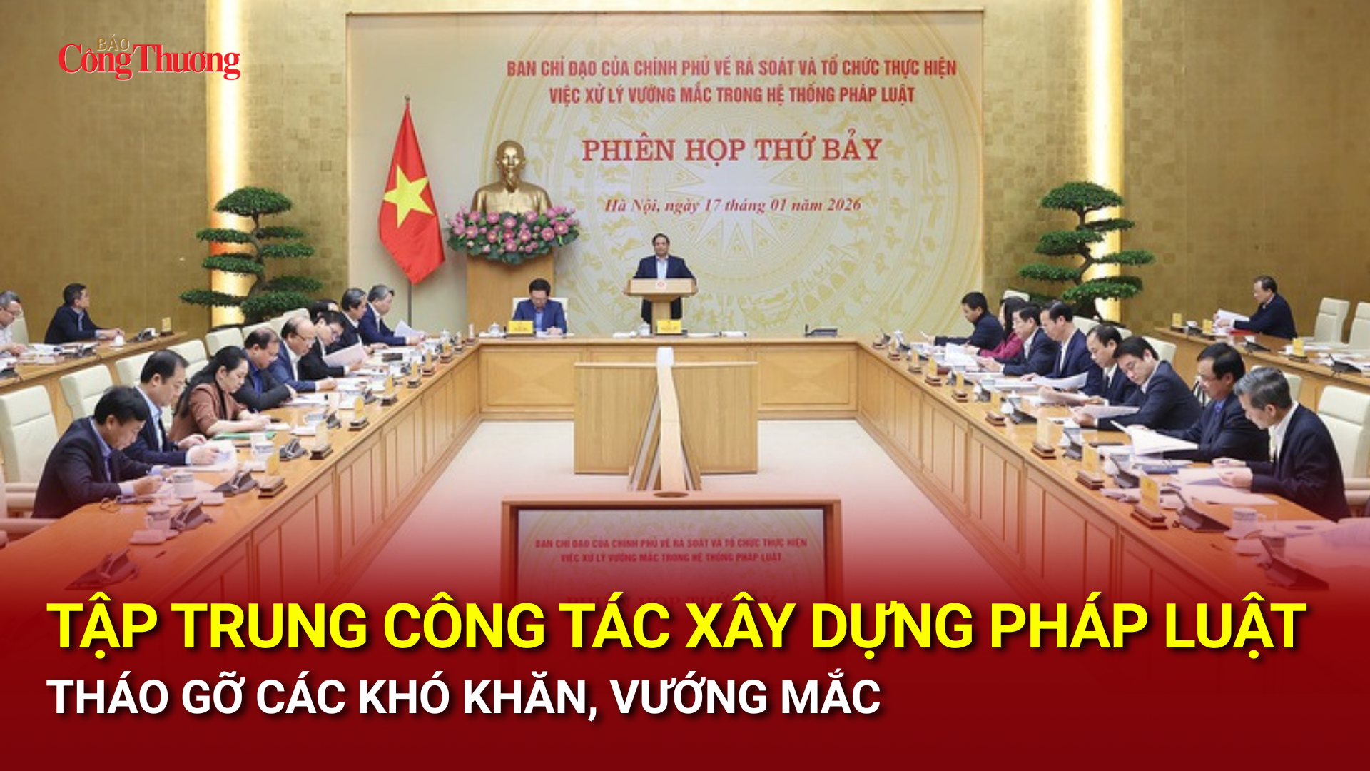 Tập trung công tác xây dựng pháp luật, tháo gỡ các khó khăn, vướng mắc