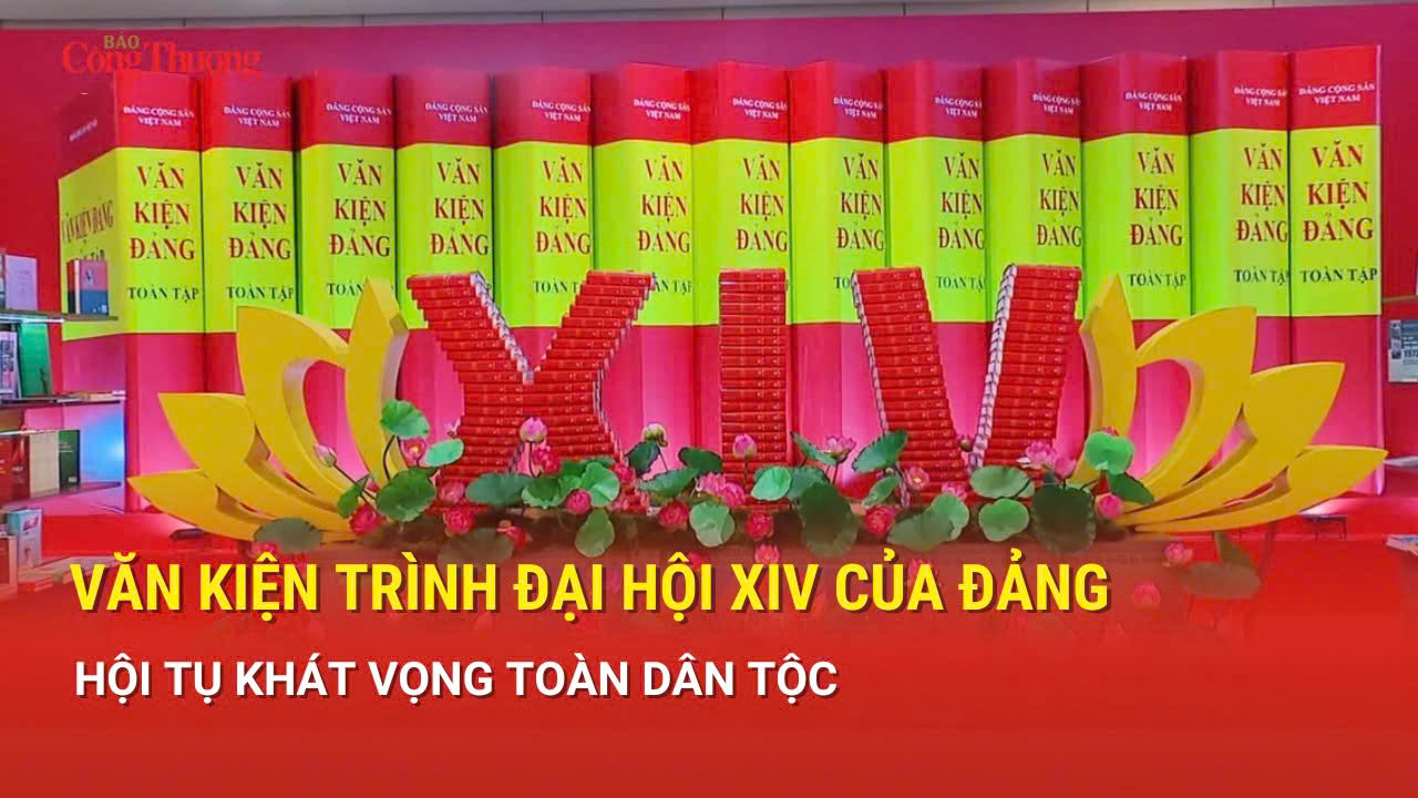 Văn kiện trình Đại hội XIV của Đảng: Hội tụ khát vọng toàn dân tộc