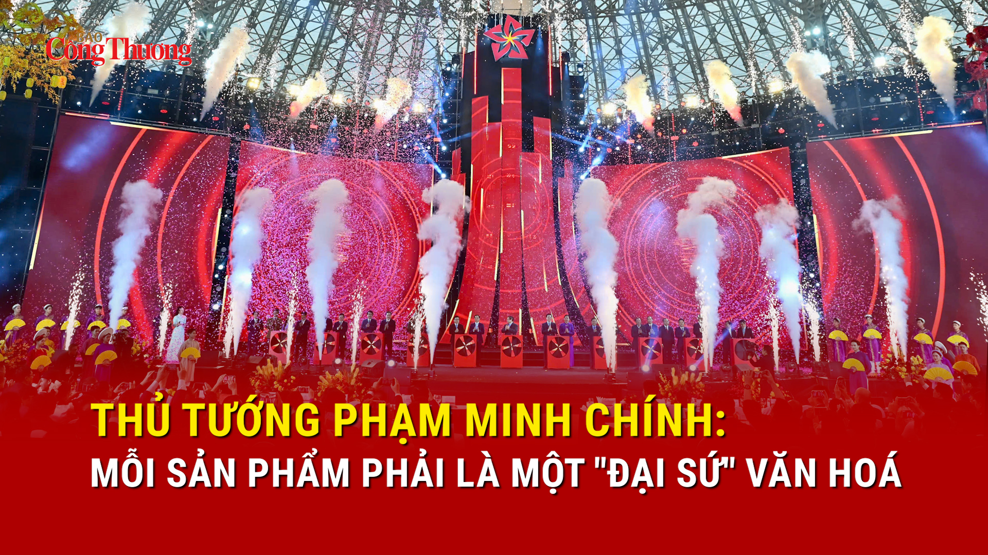 Thủ tướng Phạm Minh Chính: Mỗi sản phẩm phải là một 'đại sứ' văn hoá