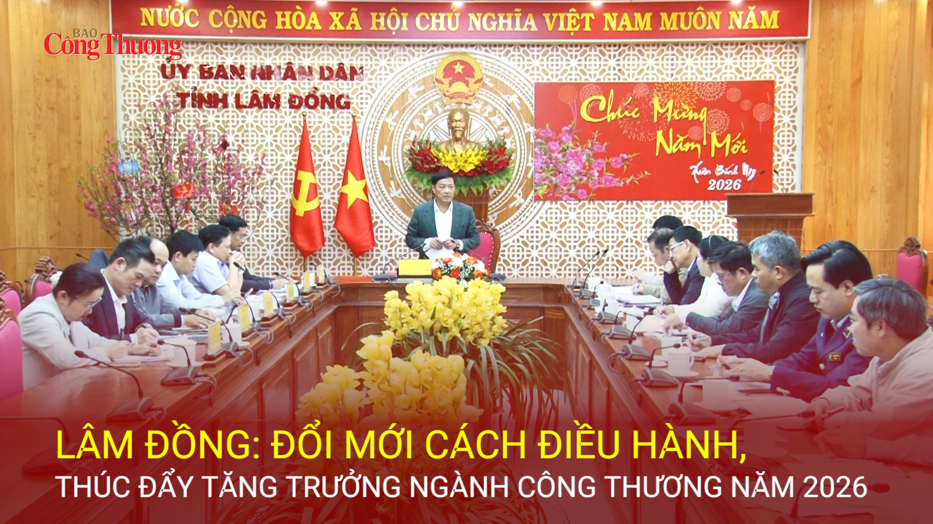  Lâm Đồng: Đổi mới điều hành, thúc đẩy tăng trưởng ngành Công Thương