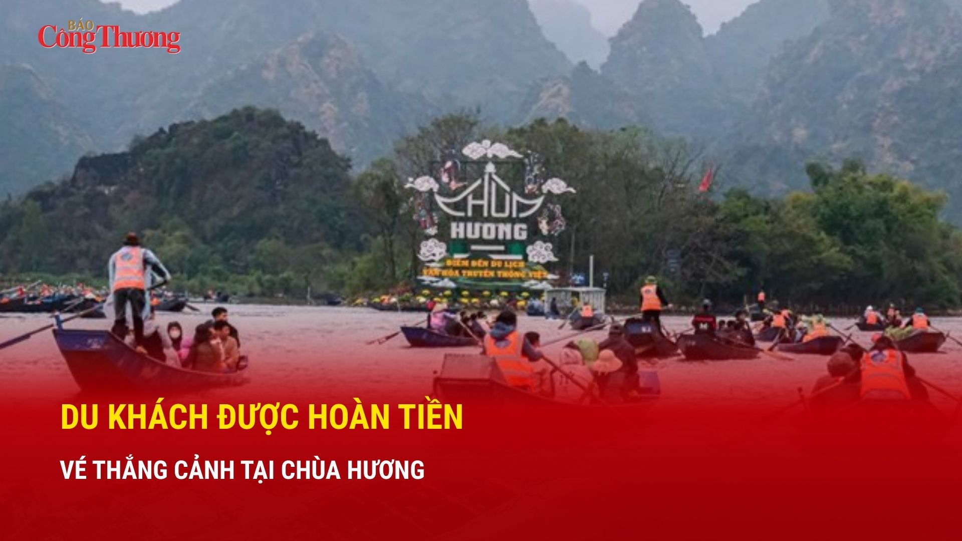 Du khách được hoàn tiền vé thắng cảnh tại Chùa Hương