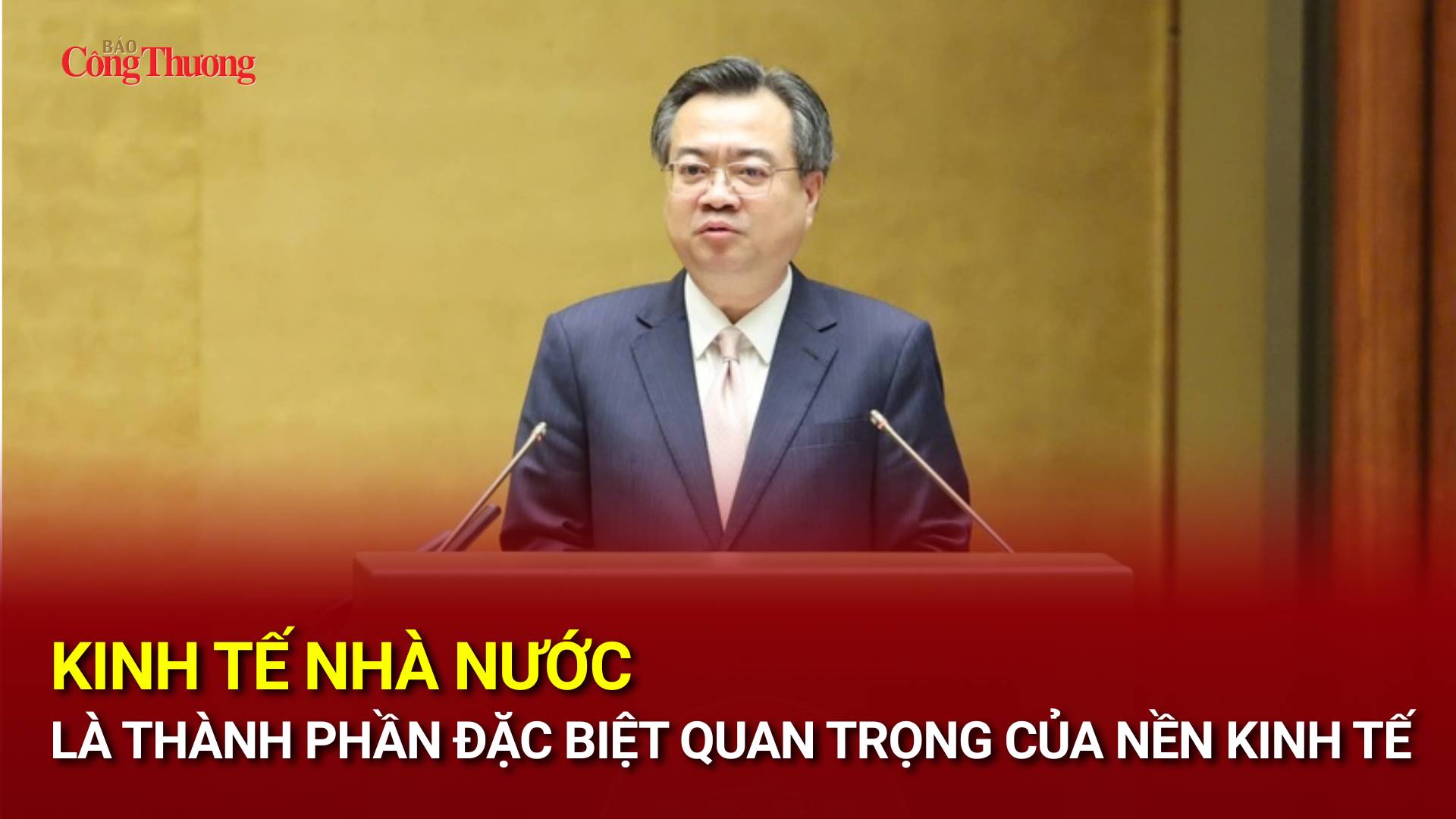 Kinh tế nhà nước là thành phần đặc biệt quan trọng của nền kinh tế
