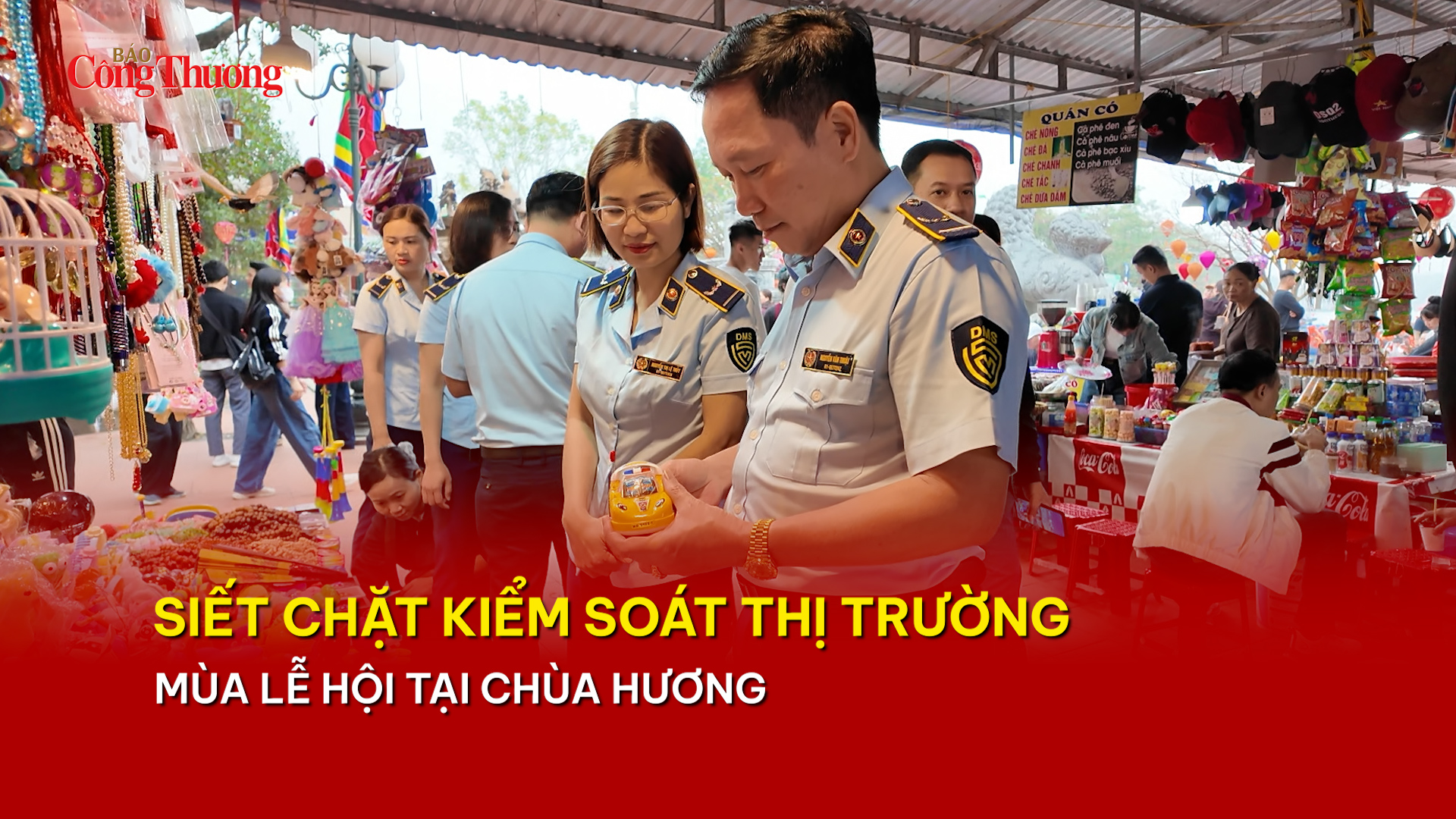 Siết chặt kiểm soát thị trường mùa lễ hội tại chùa Hương