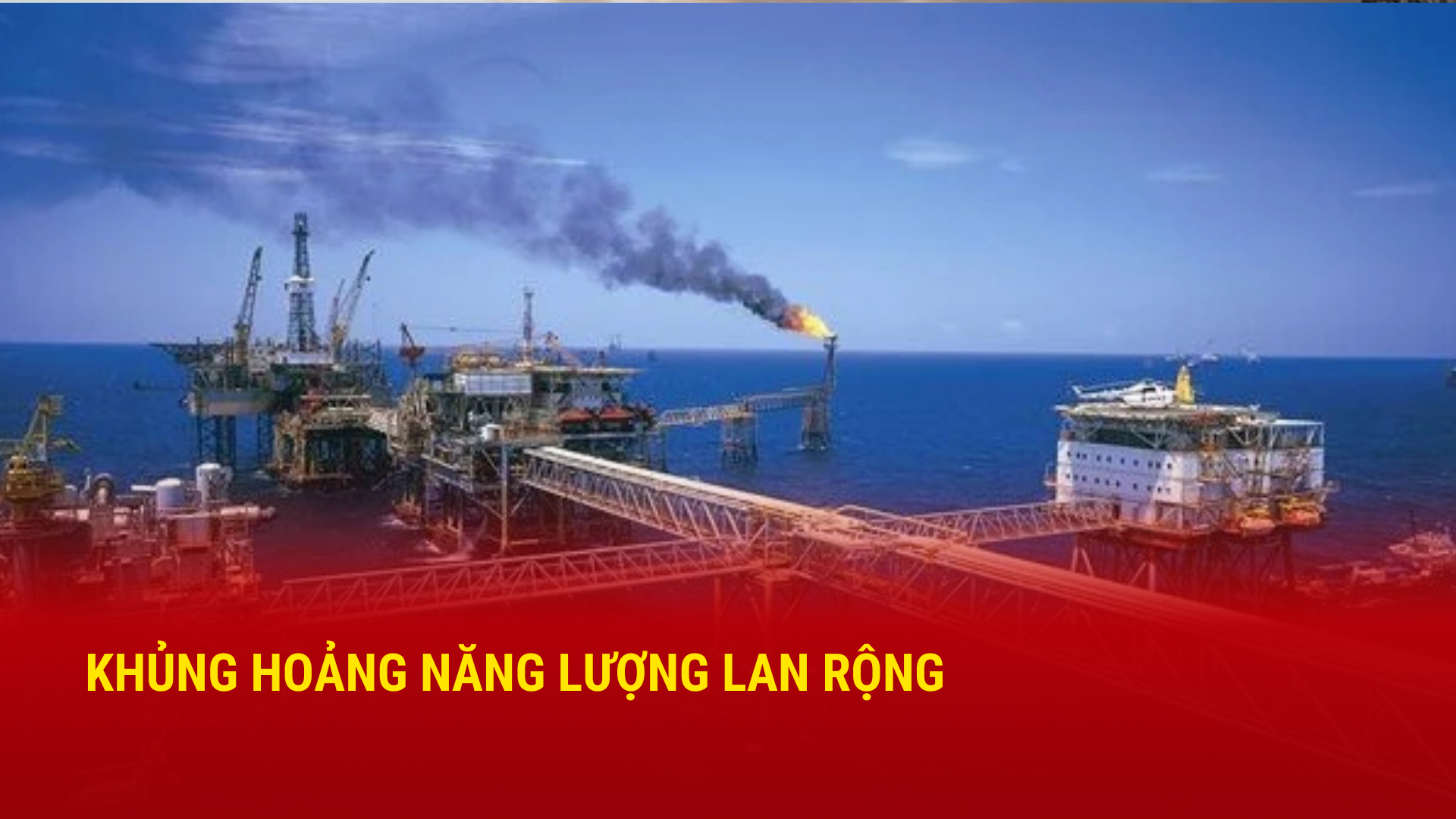 Khủng hoảng năng lượng lan rộng