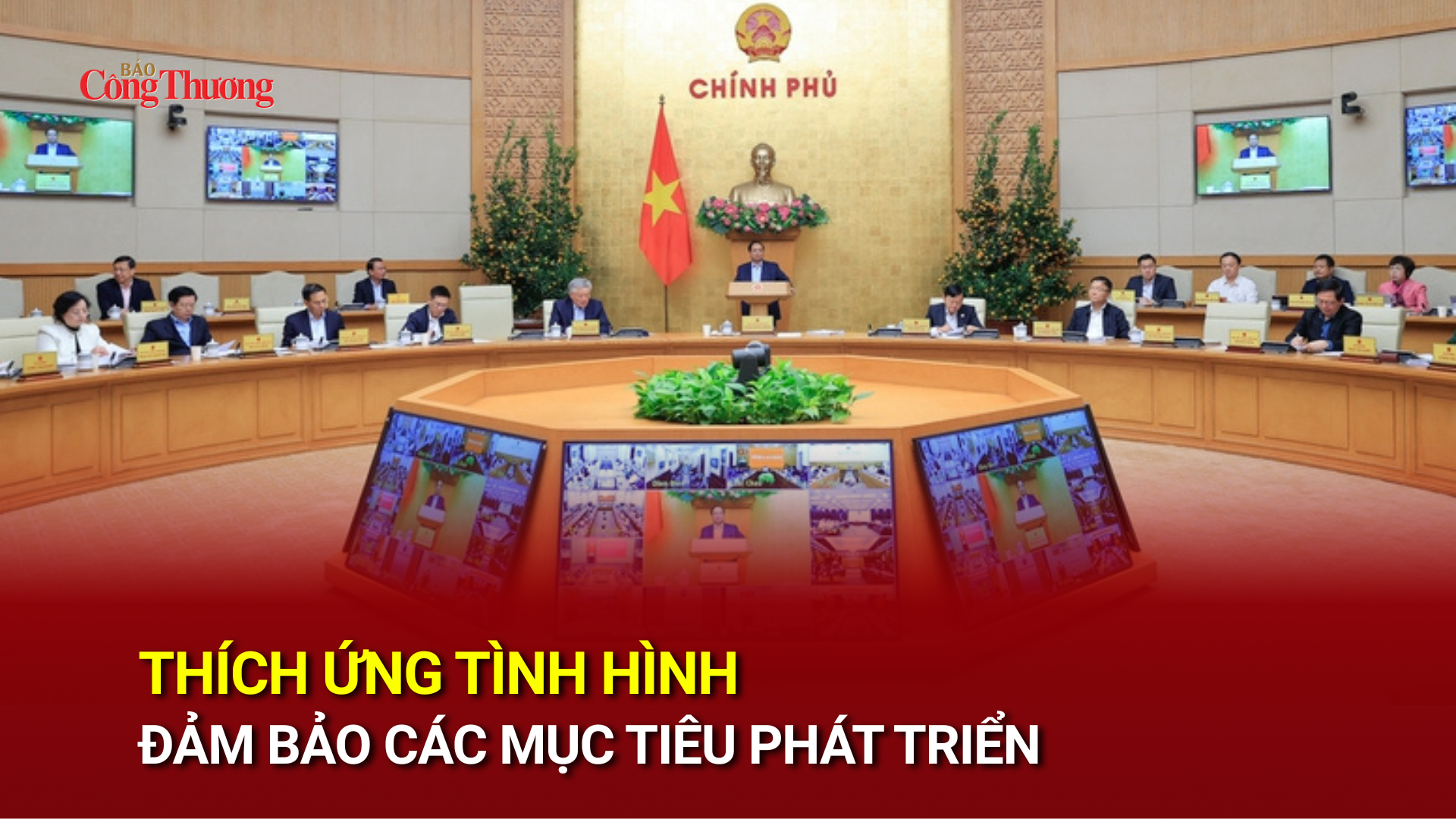 Thích ứng tình hình, đảm bảo các mục tiêu phát triển