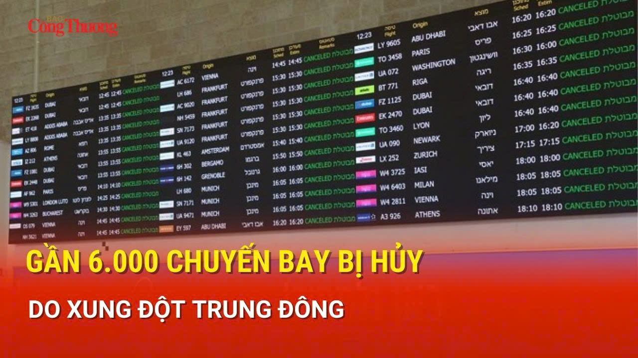Gần 6.000 chuyến bay bị hủy do xung đột Trung Đông