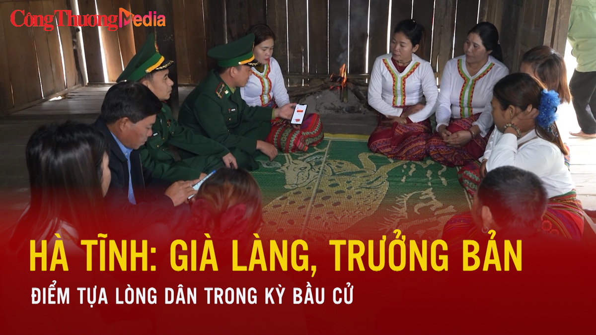 Hà Tĩnh: Già làng, trưởng bản - điểm tựa lòng dân trong kỳ bầu cử