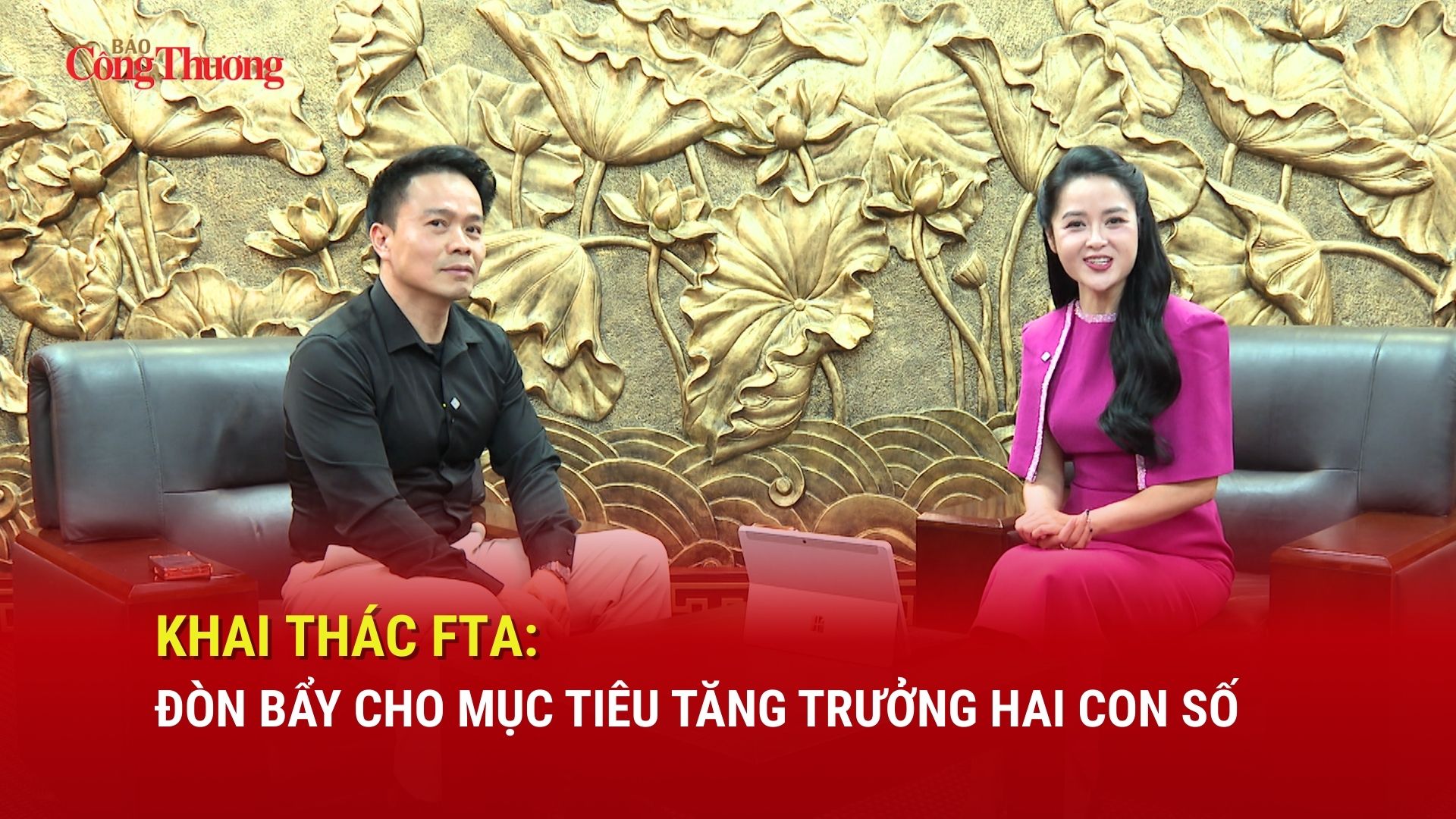 Khai thác FTA: Đòn bẩy cho mục tiêu tăng trưởng hai con số