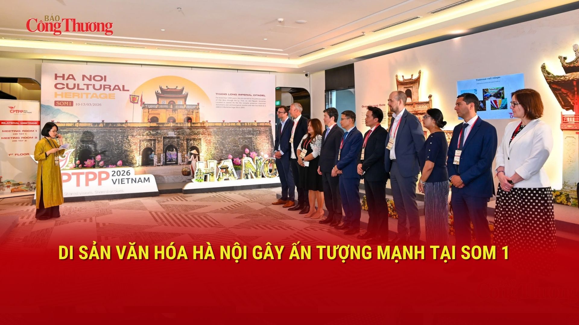 Di sản văn hóa Hà Nội gây ấn tượng mạnh tại SOM 1