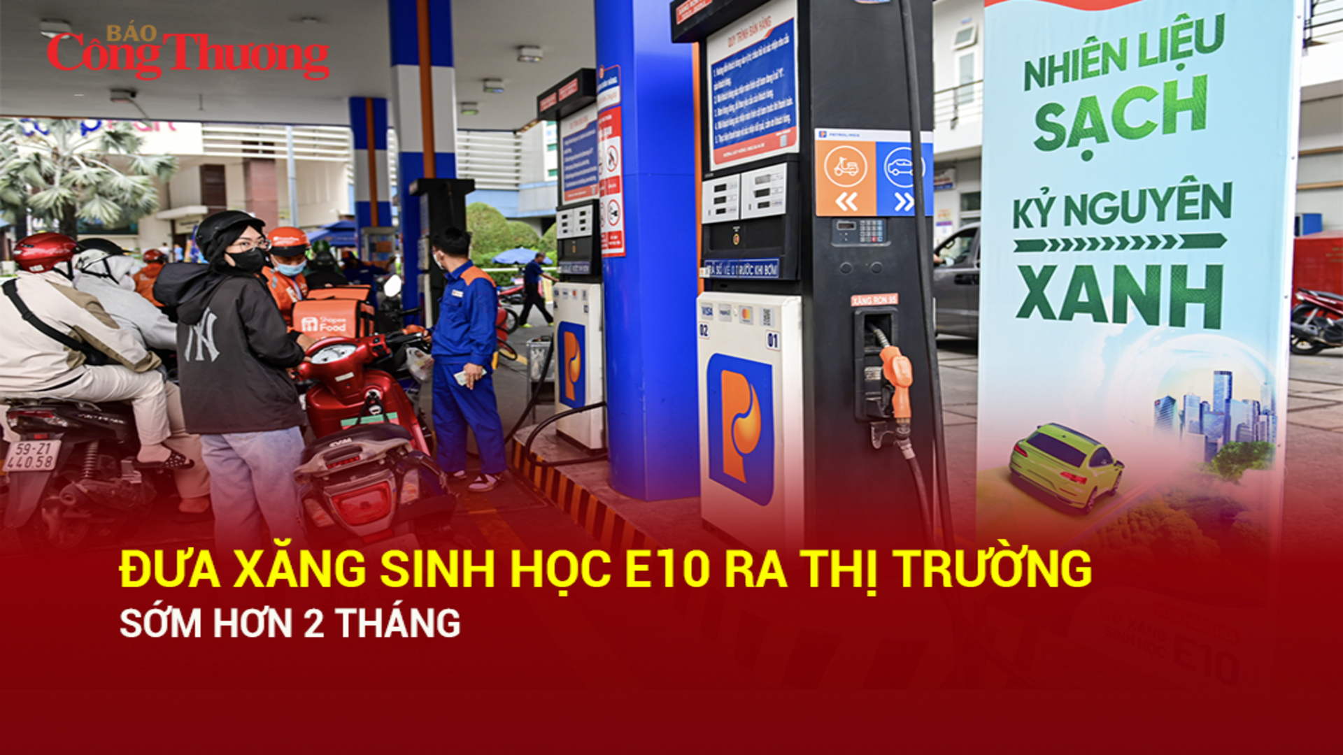 VIDEO: Đưa xăng sinh học E10 ra thị trường sớm hơn 2 tháng