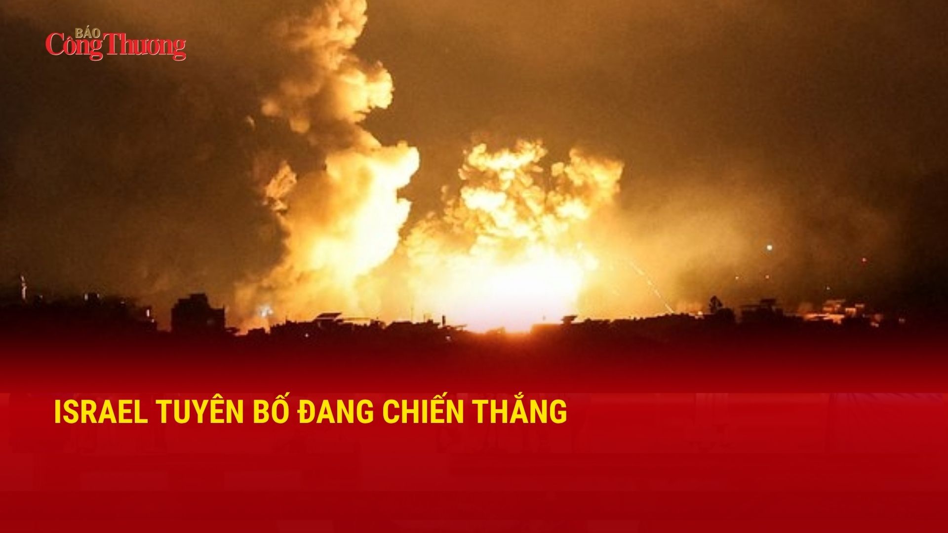 Israel tuyên bố đang chiến thắng