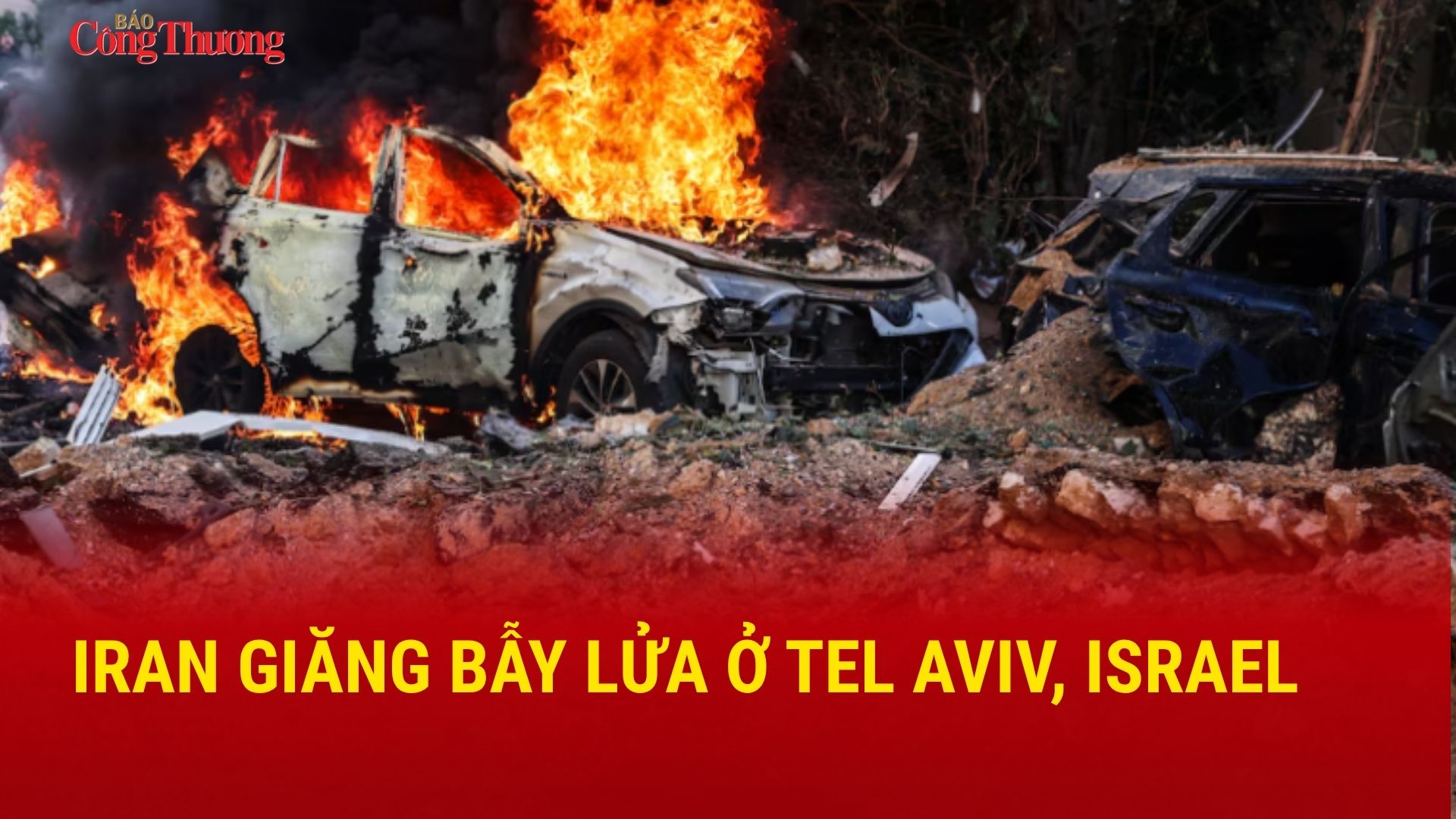 Chiến sự Trung Đông sáng 25/3: Iran giăng bẫy lửa ở Tel Aviv, Israel tuyên bố bị tấn công cơ sở khí đốt