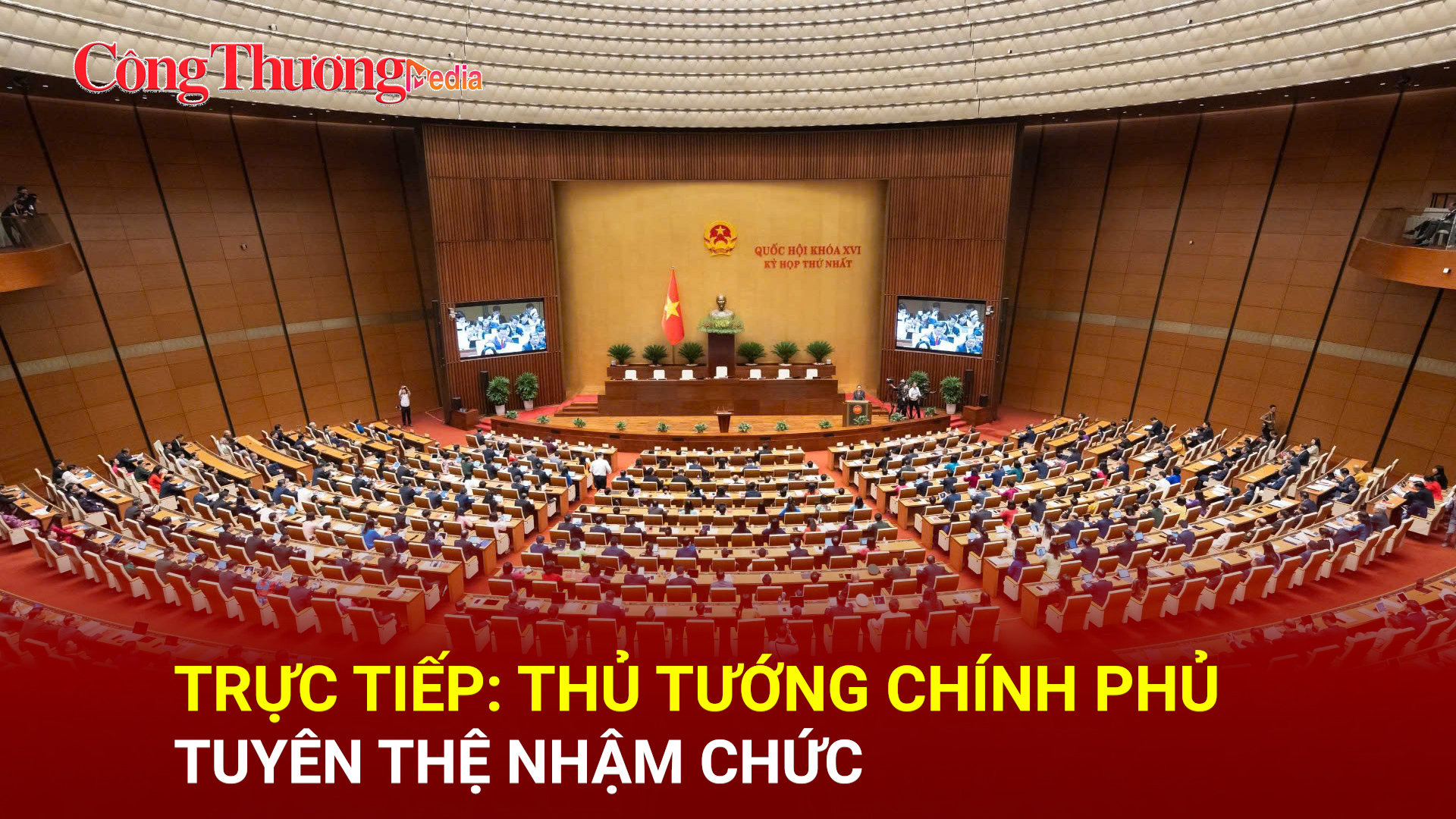 TRỰC TIẾP: Thủ tướng Chính phủ tuyên thệ nhậm chức