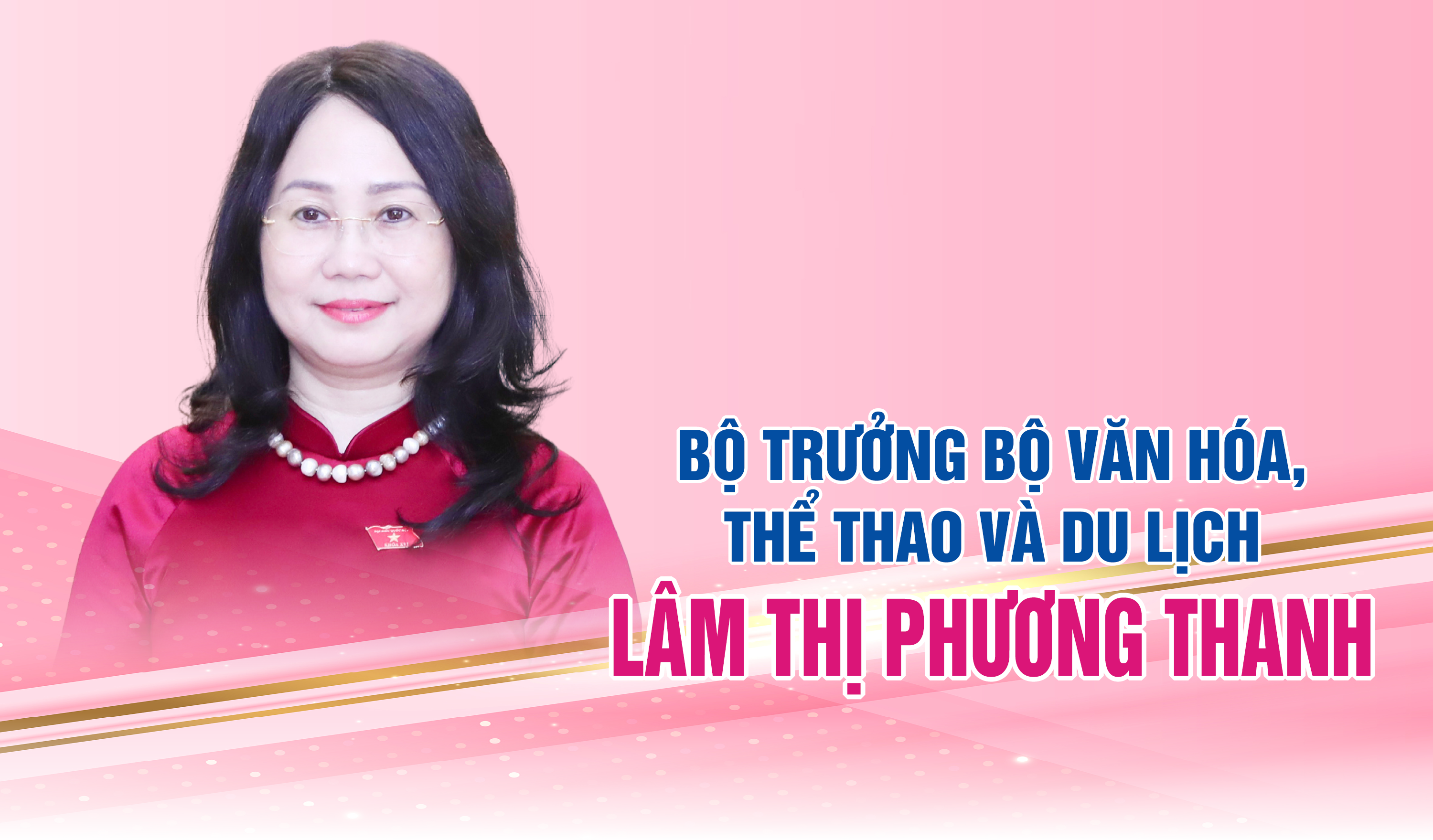Infographic | Tiểu sử Bộ trưởng Bộ Văn hóa, Thể thao và Du lịch Lâm Thị Phương Thanh