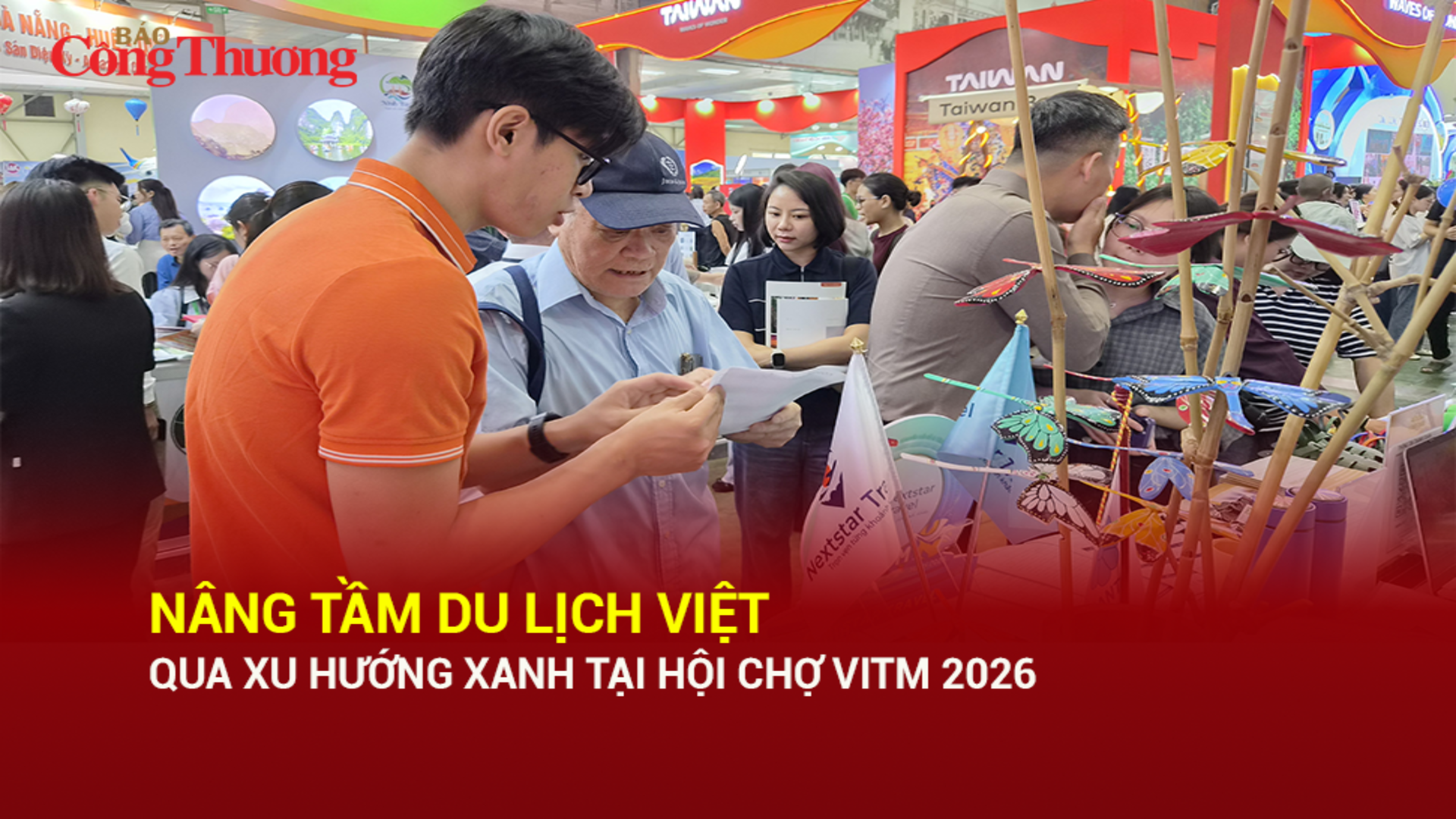 Nâng tầm du lịch Việt qua xu hướng xanh tại hội chợ VITM 2026